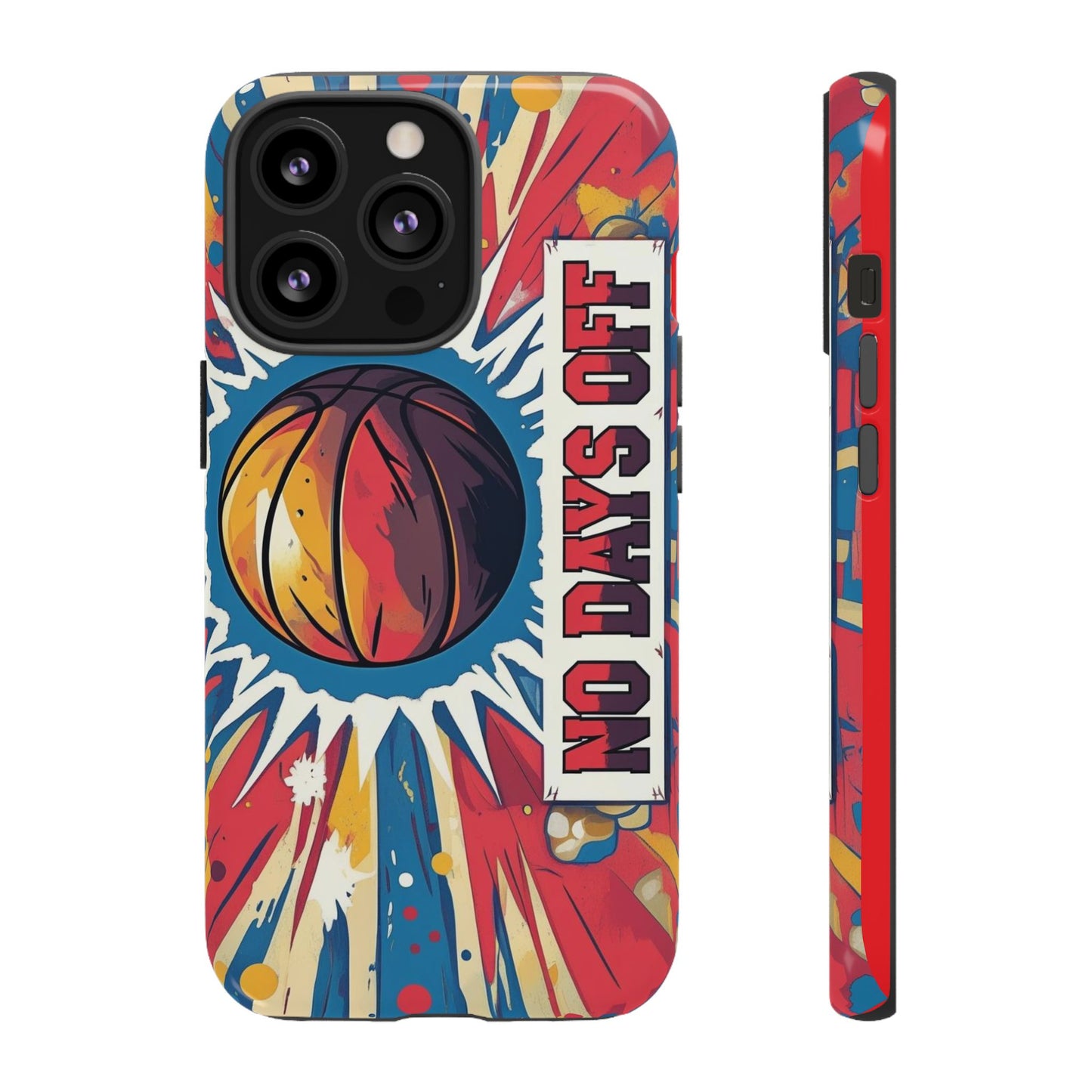 No Days Off Basketball V2 - Tough Case