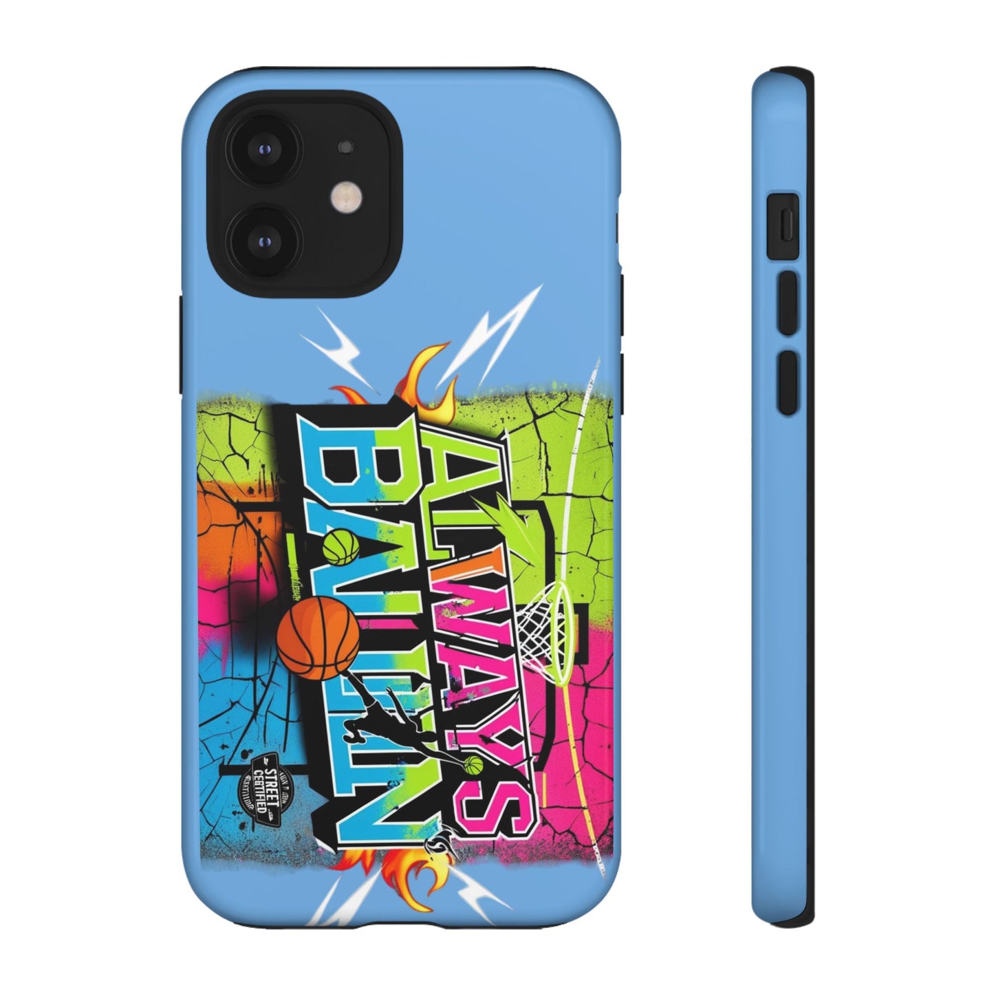 Copy of Always Ballin' (light blue) - Tough Case
