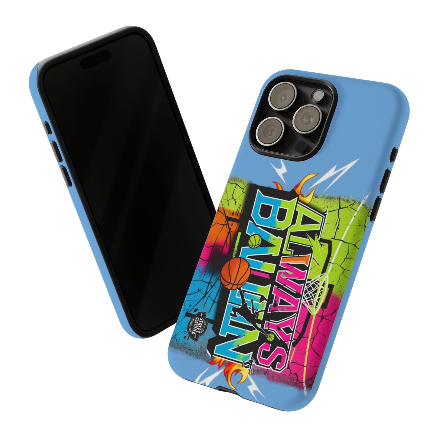 Copy of Always Ballin' (light blue) - Tough Case