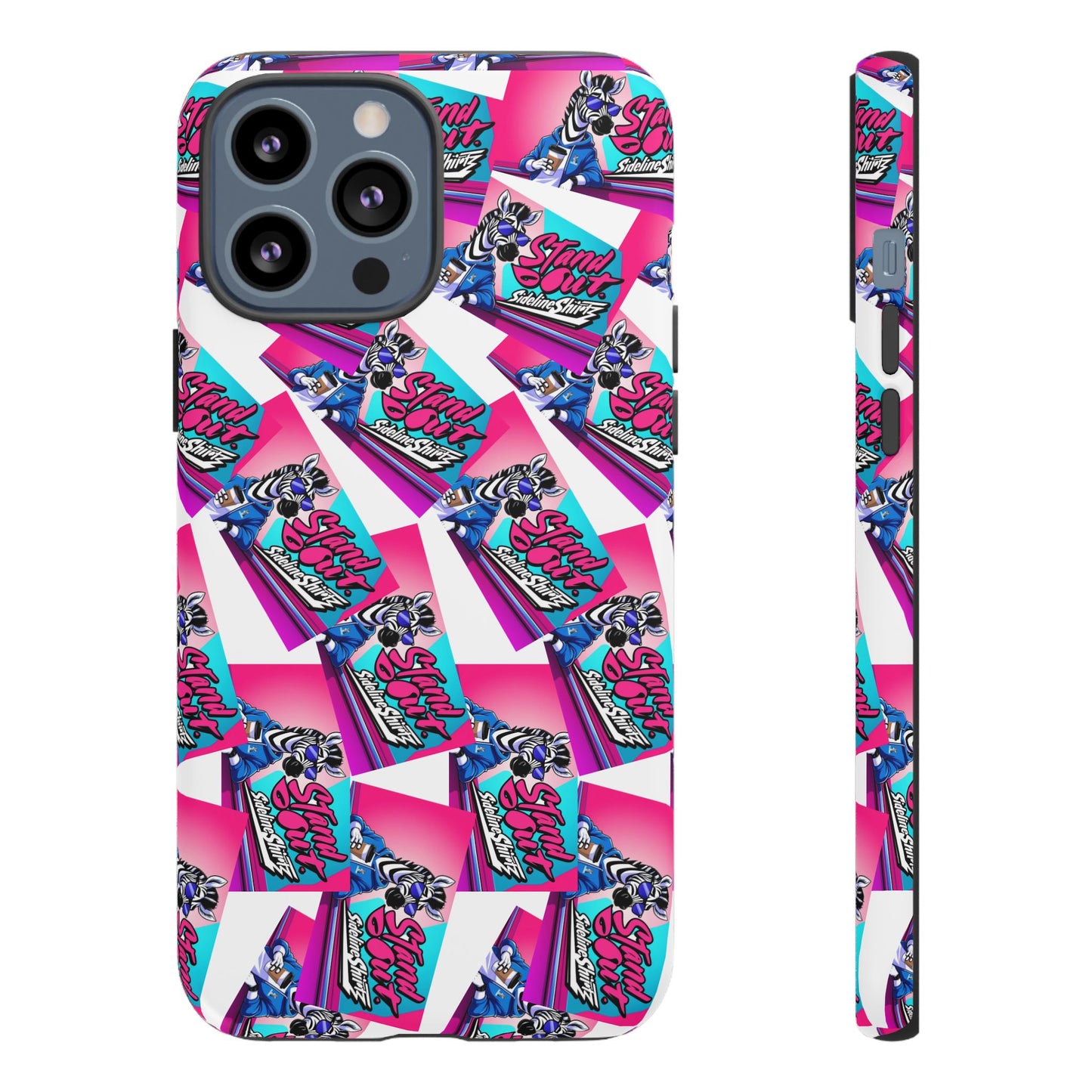 Standout with Sideline Shirtz- Tough Case