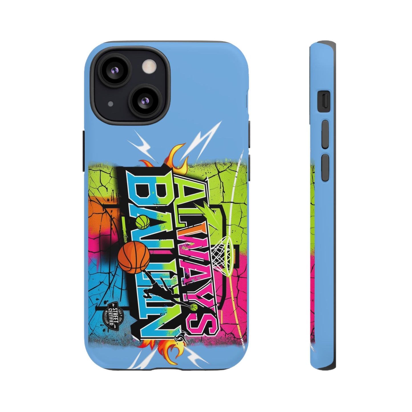 Copy of Always Ballin' (light blue) - Tough Case