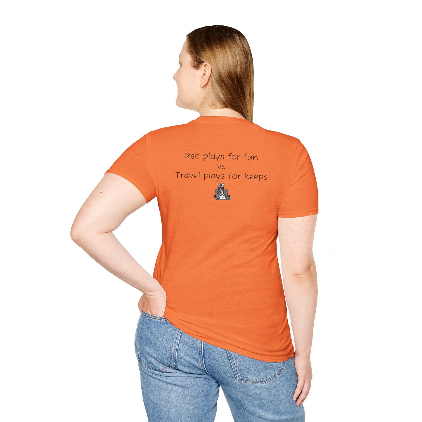 "Rec plays for fun vs Travel plays for keeps - Sideline Softstyle Tee