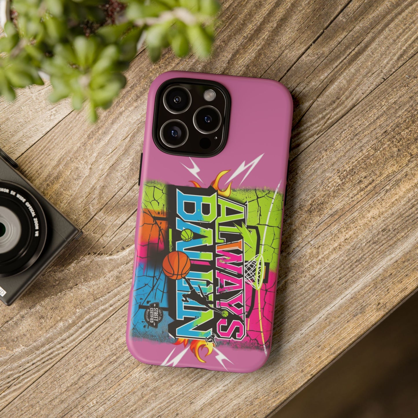 Always Ballin' (light pink) - Tough Case