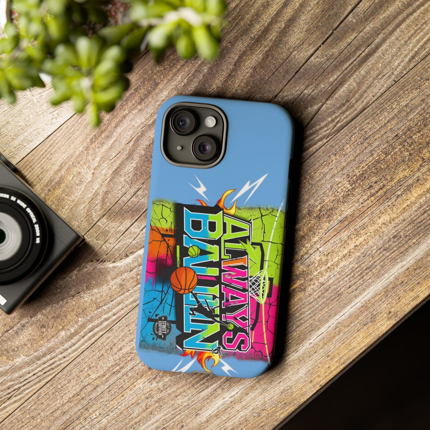 Copy of Always Ballin' (light blue) - Tough Case