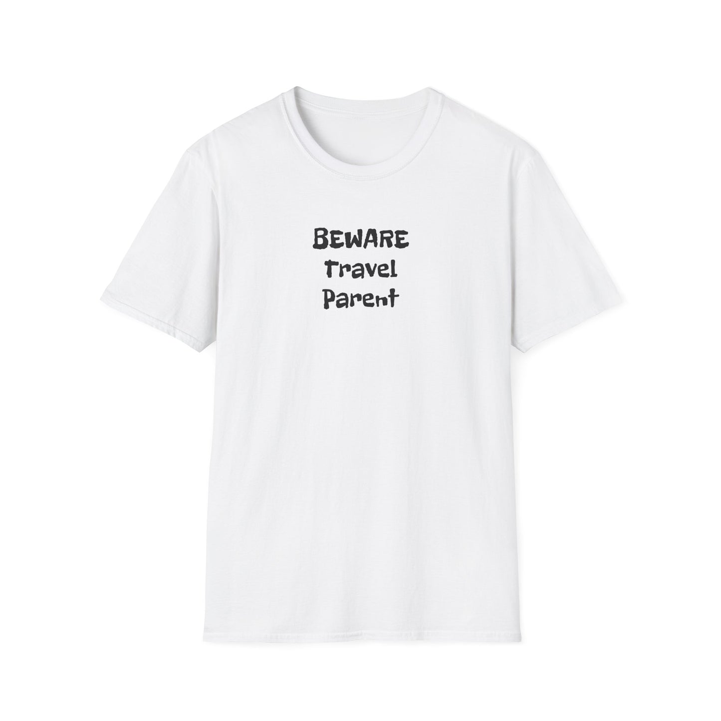 Beware Travel Parent - Sideline Softstyle Tee