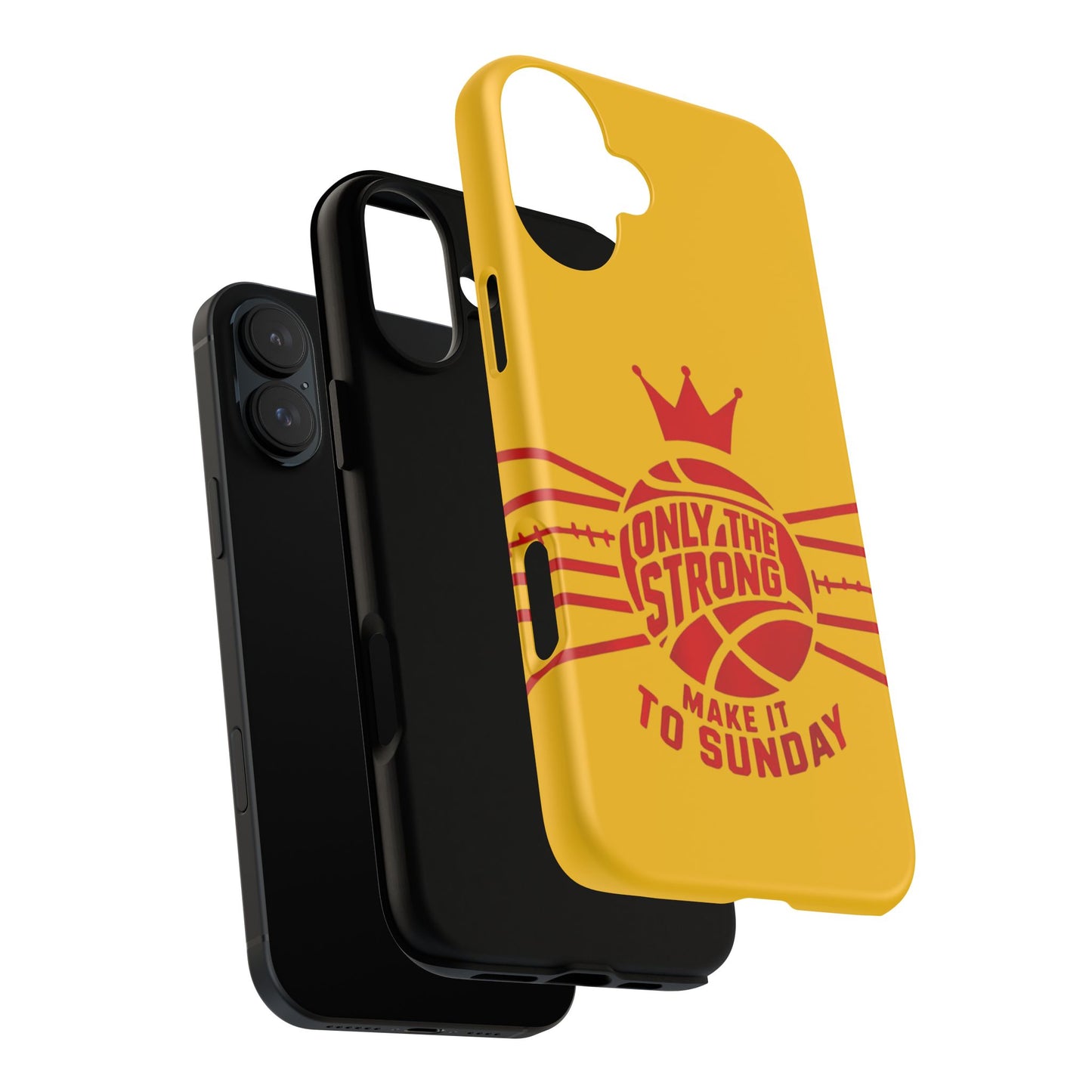 Only the Strong Make it to Sunday (yellow) - Tough Case