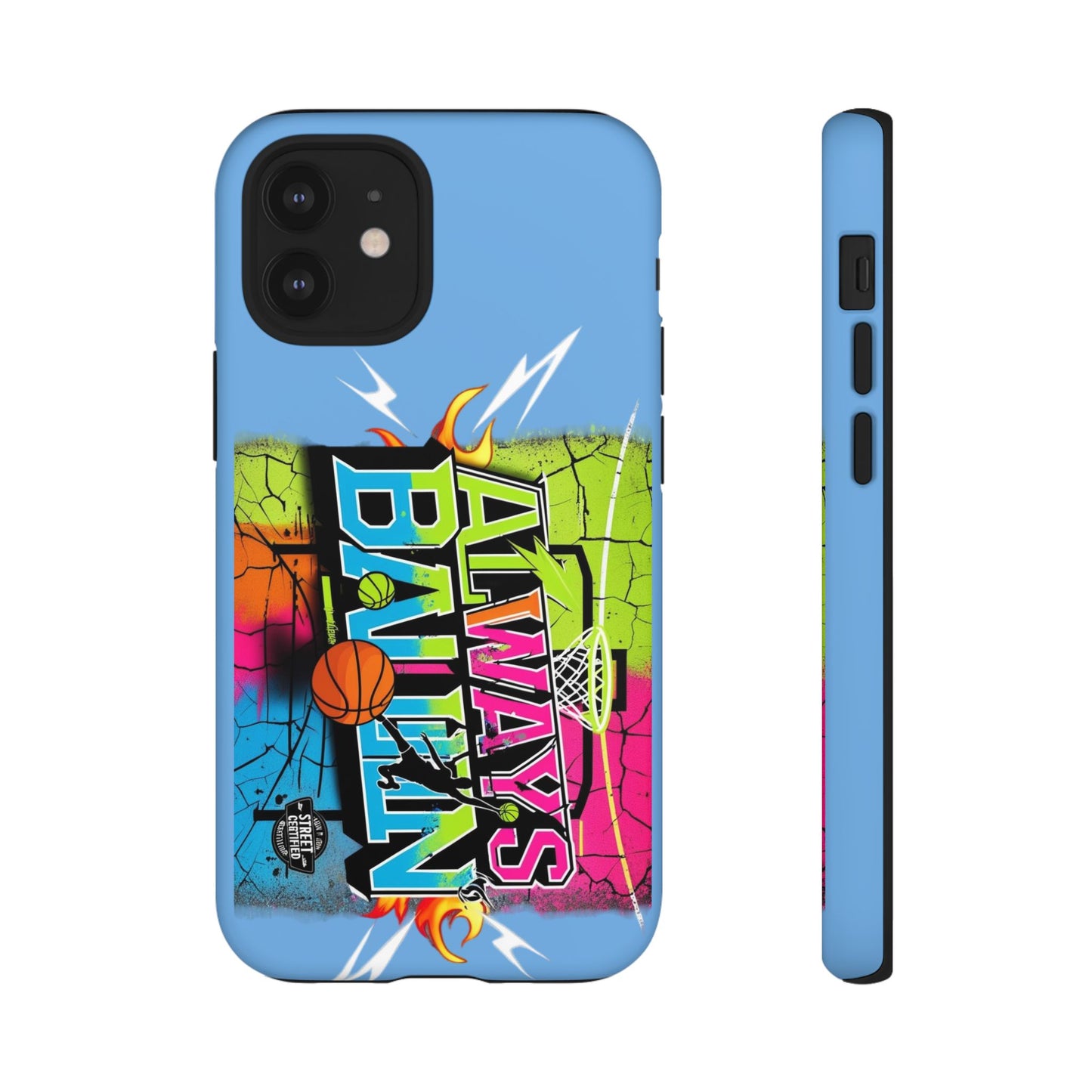 Copy of Always Ballin' (light blue) - Tough Case