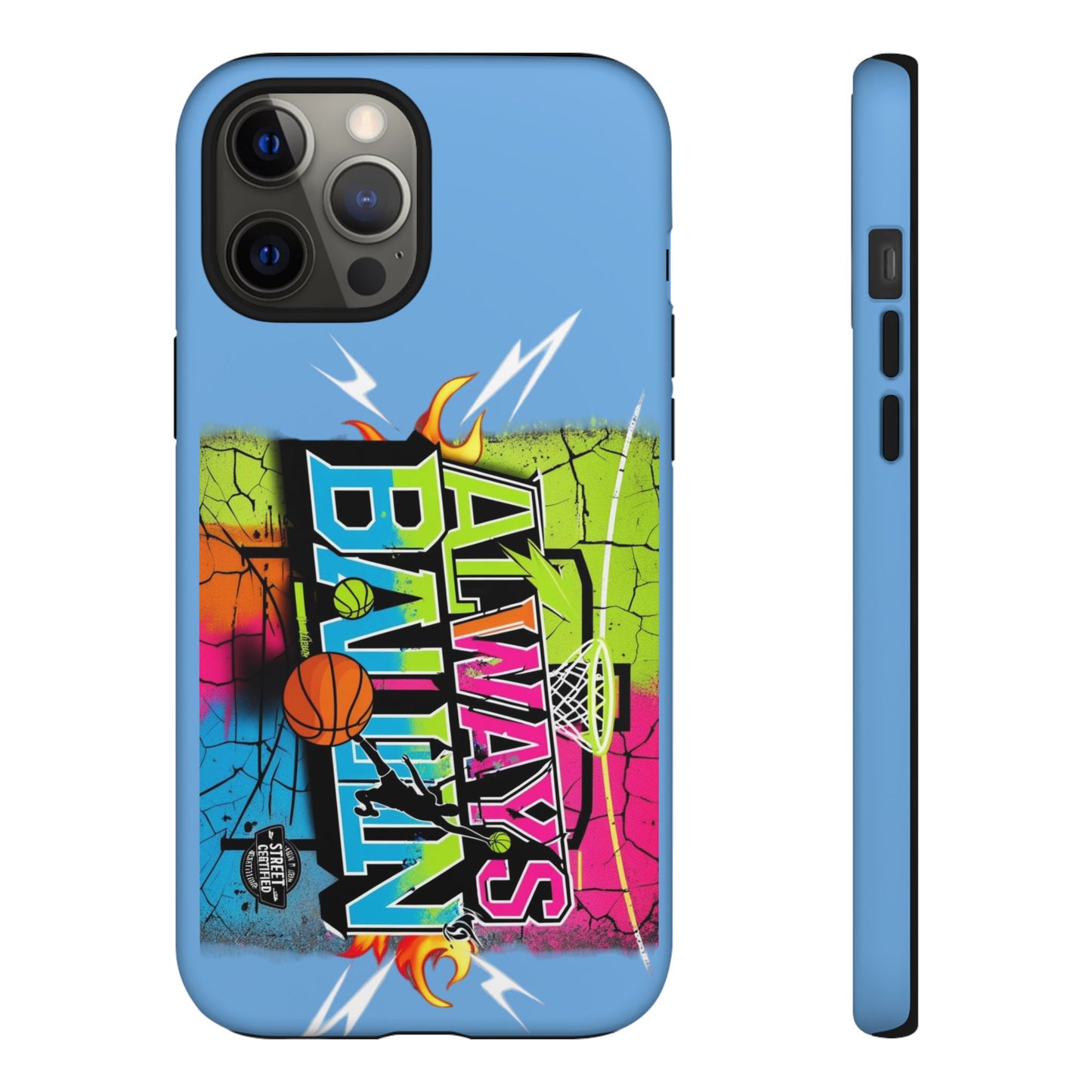 Copy of Always Ballin' (light blue) - Tough Case