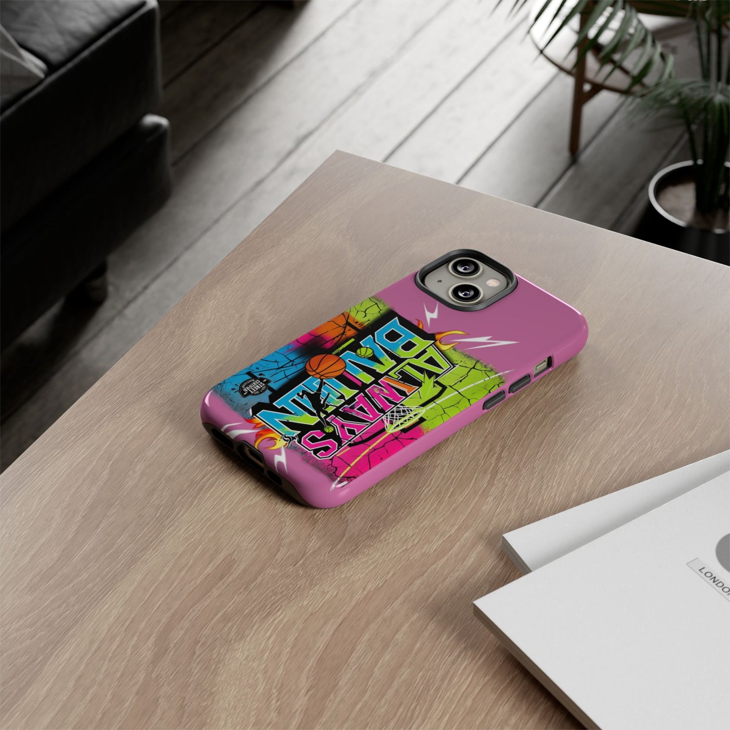 Always Ballin' (light pink) - Tough Case