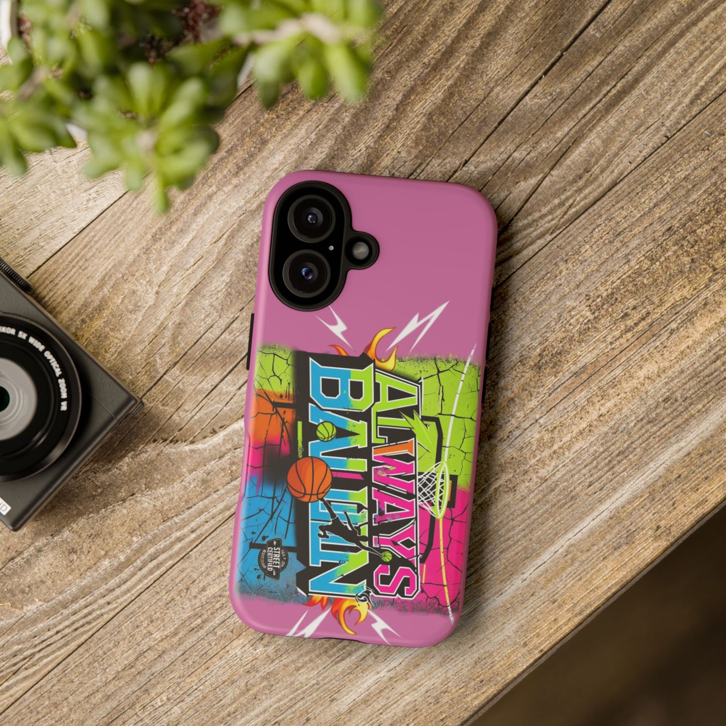 Always Ballin' (light pink) - Tough Case