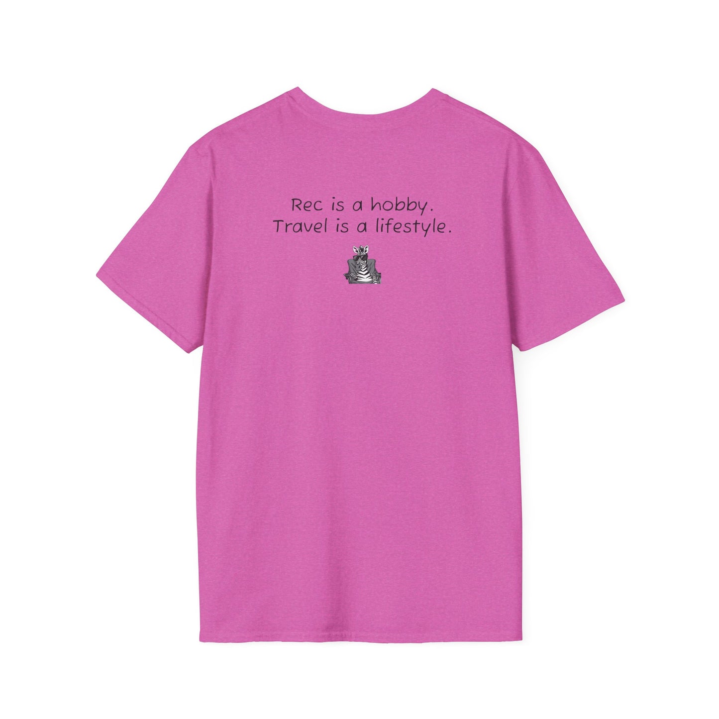 "Rec is a hobby. Travel is a lifestyle" - Sideline Softstyle Tee