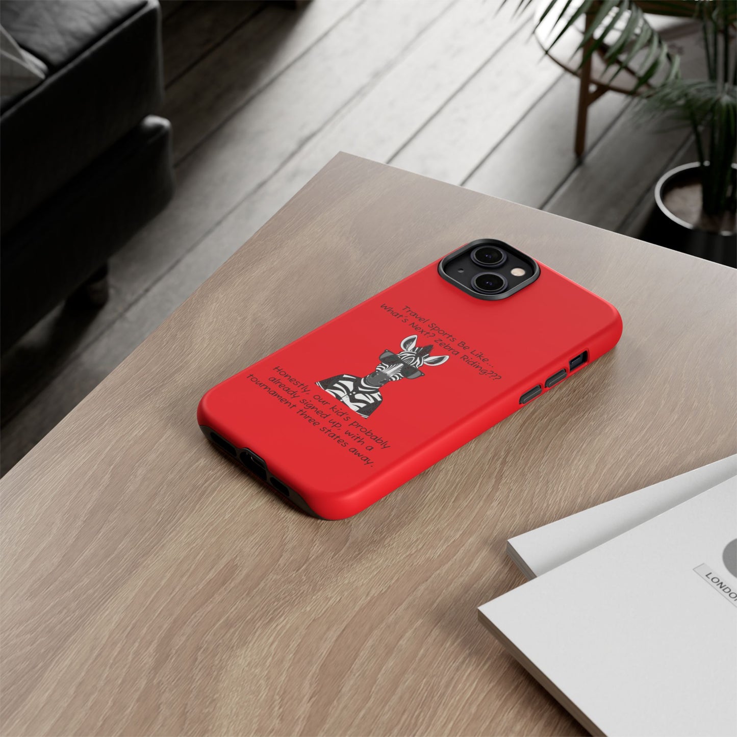 What's Next? Zebra Riding Travel Sports (Red) - Tough Case