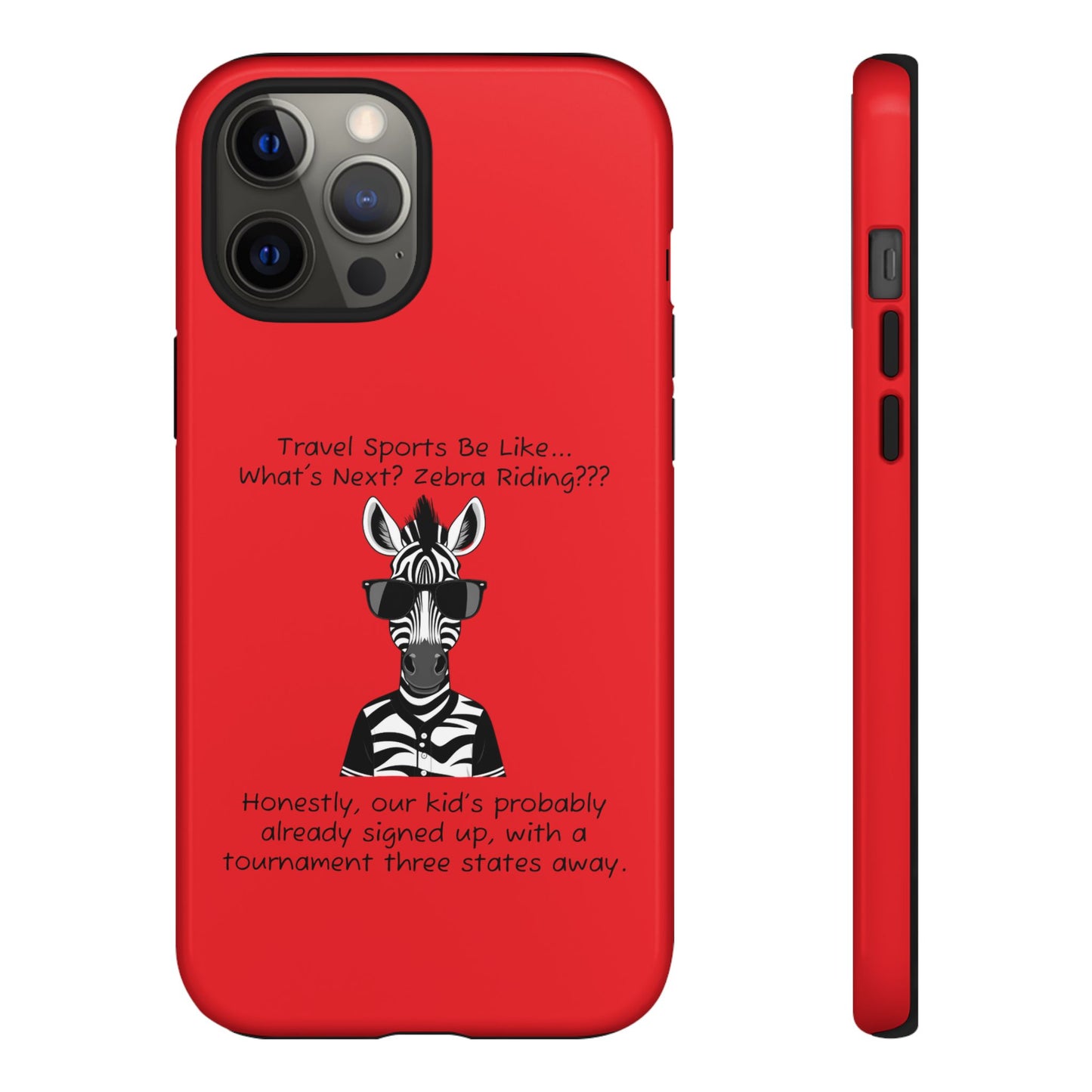 What's Next? Zebra Riding Travel Sports (Red) - Tough Case