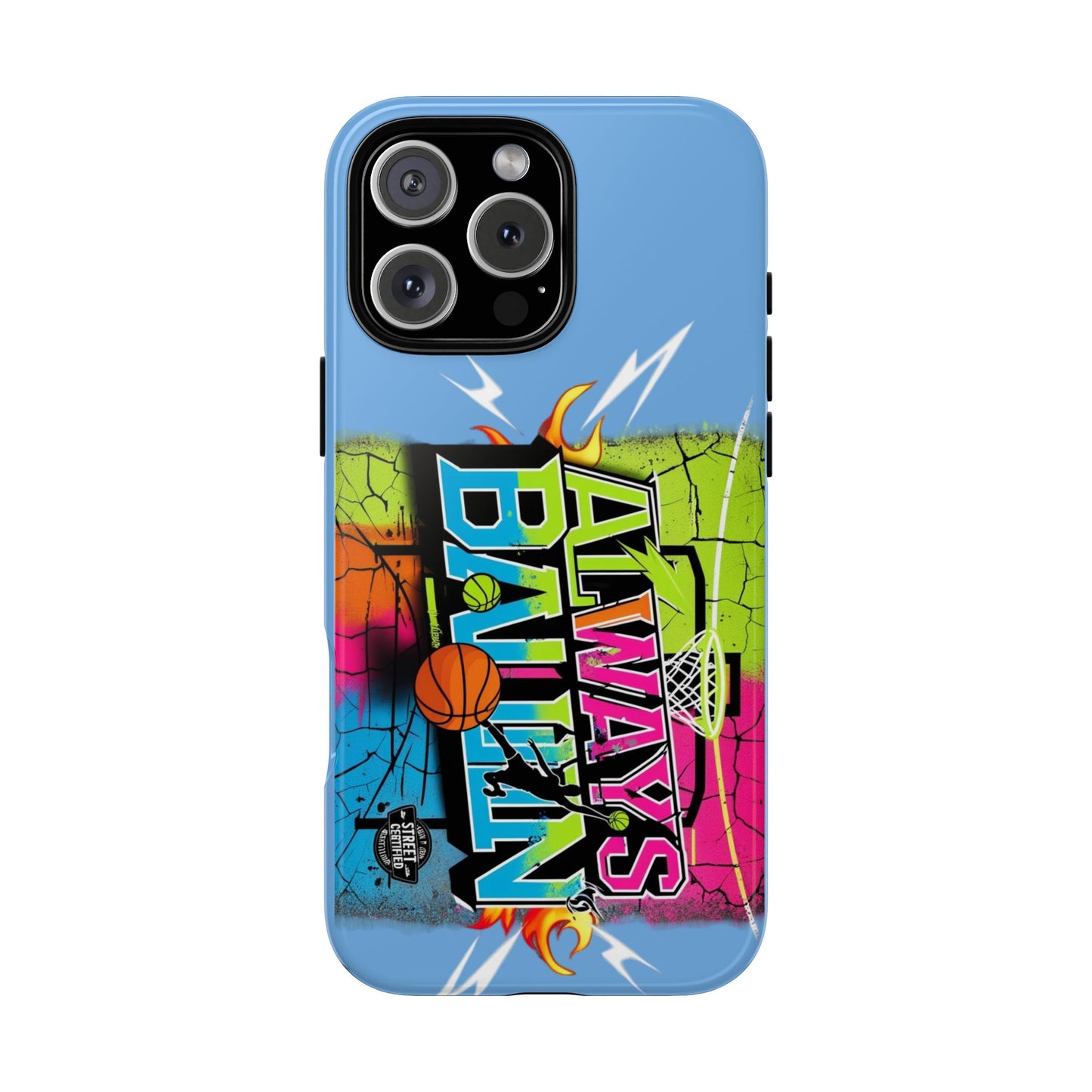 Copy of Always Ballin' (light blue) - Tough Case