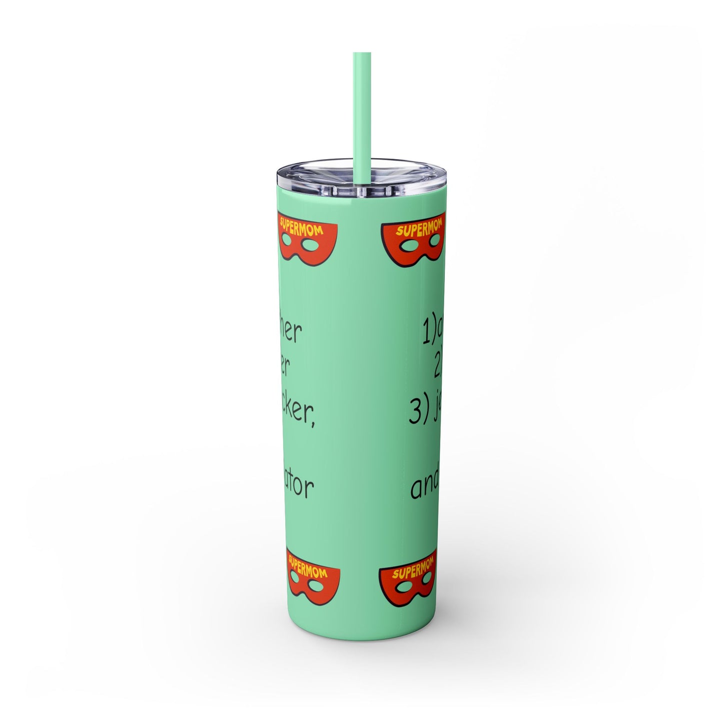 Super Mom - 20oz Skinny Tumbler with Straw