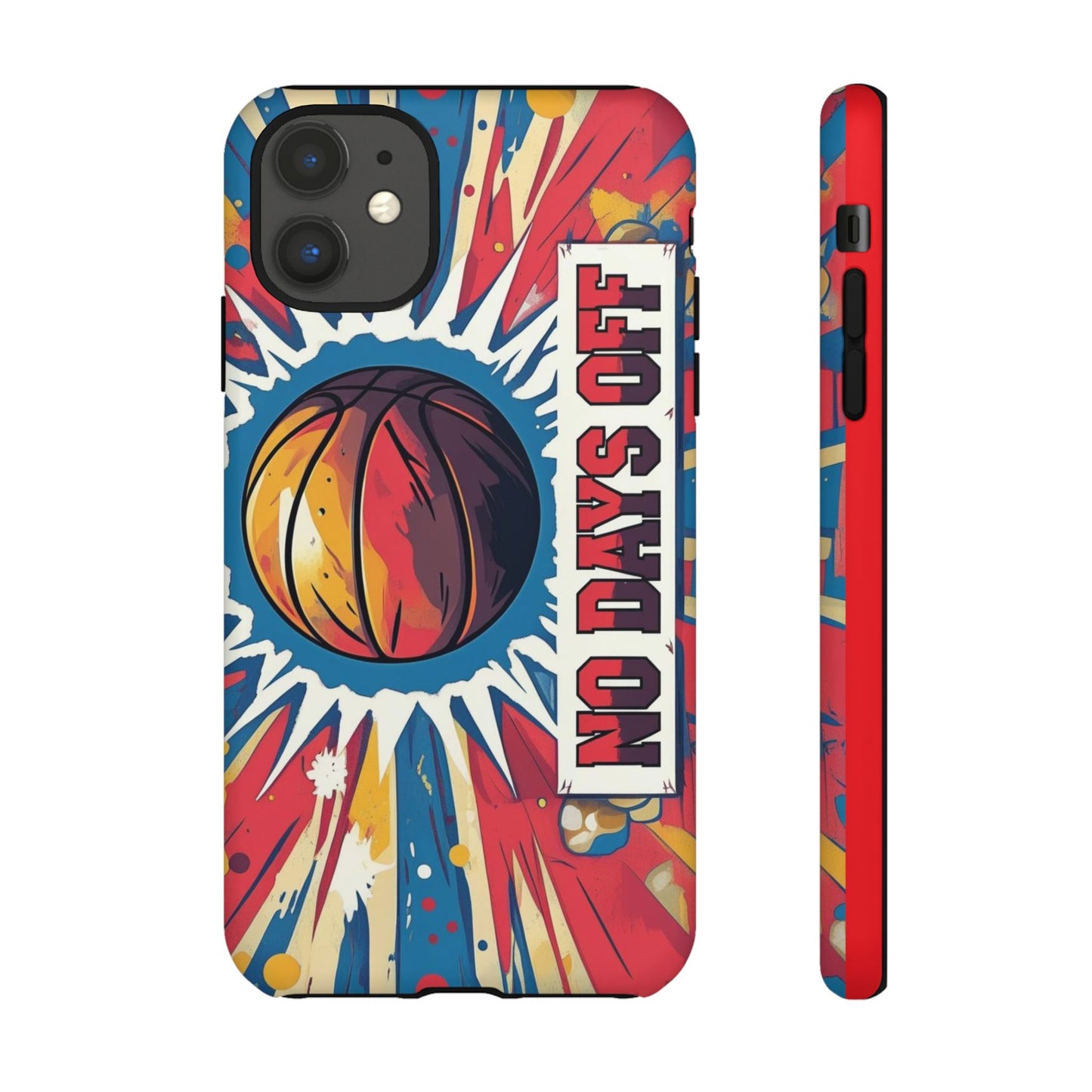 No Days Off Basketball V2 - Tough Case