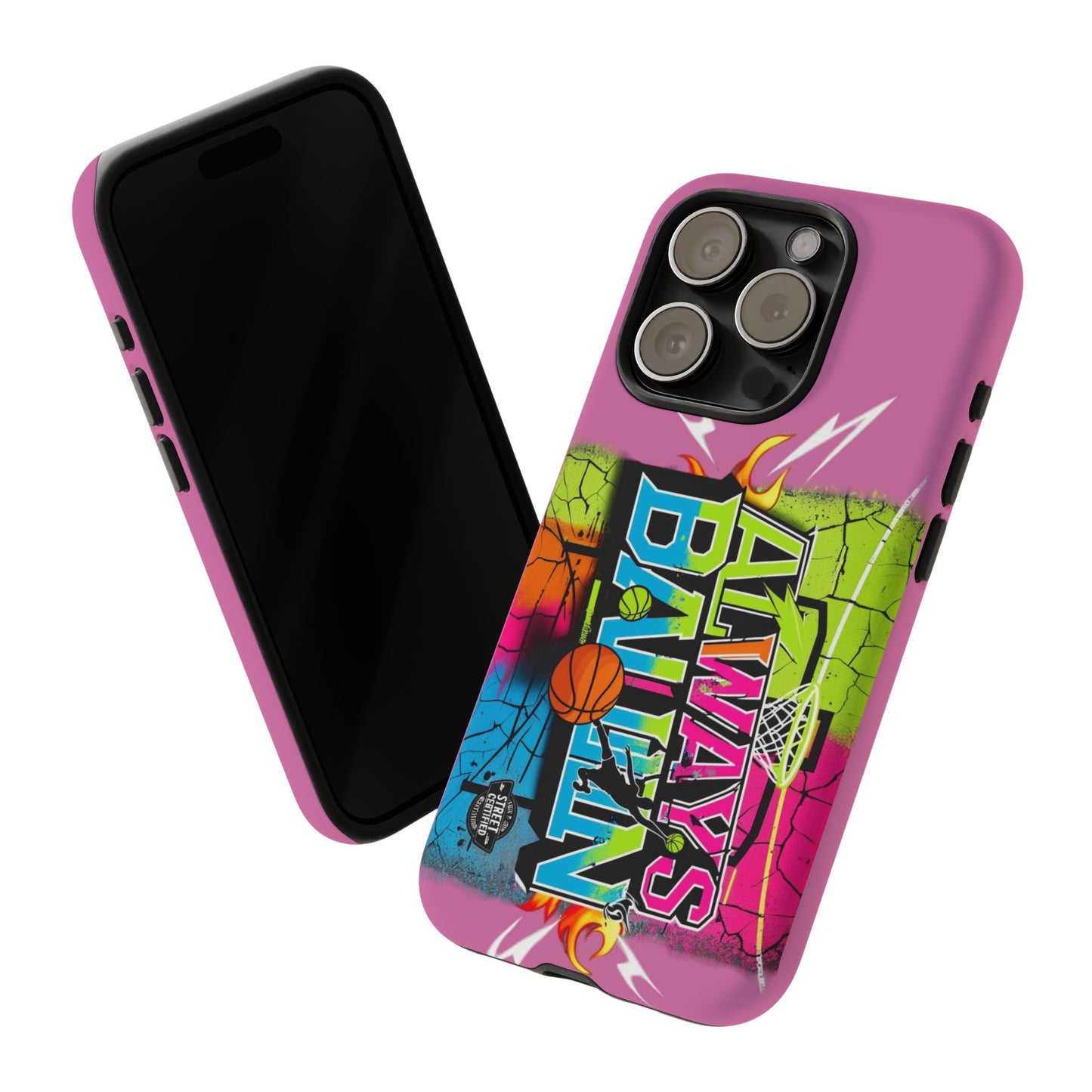 Always Ballin' (light pink) - Tough Case