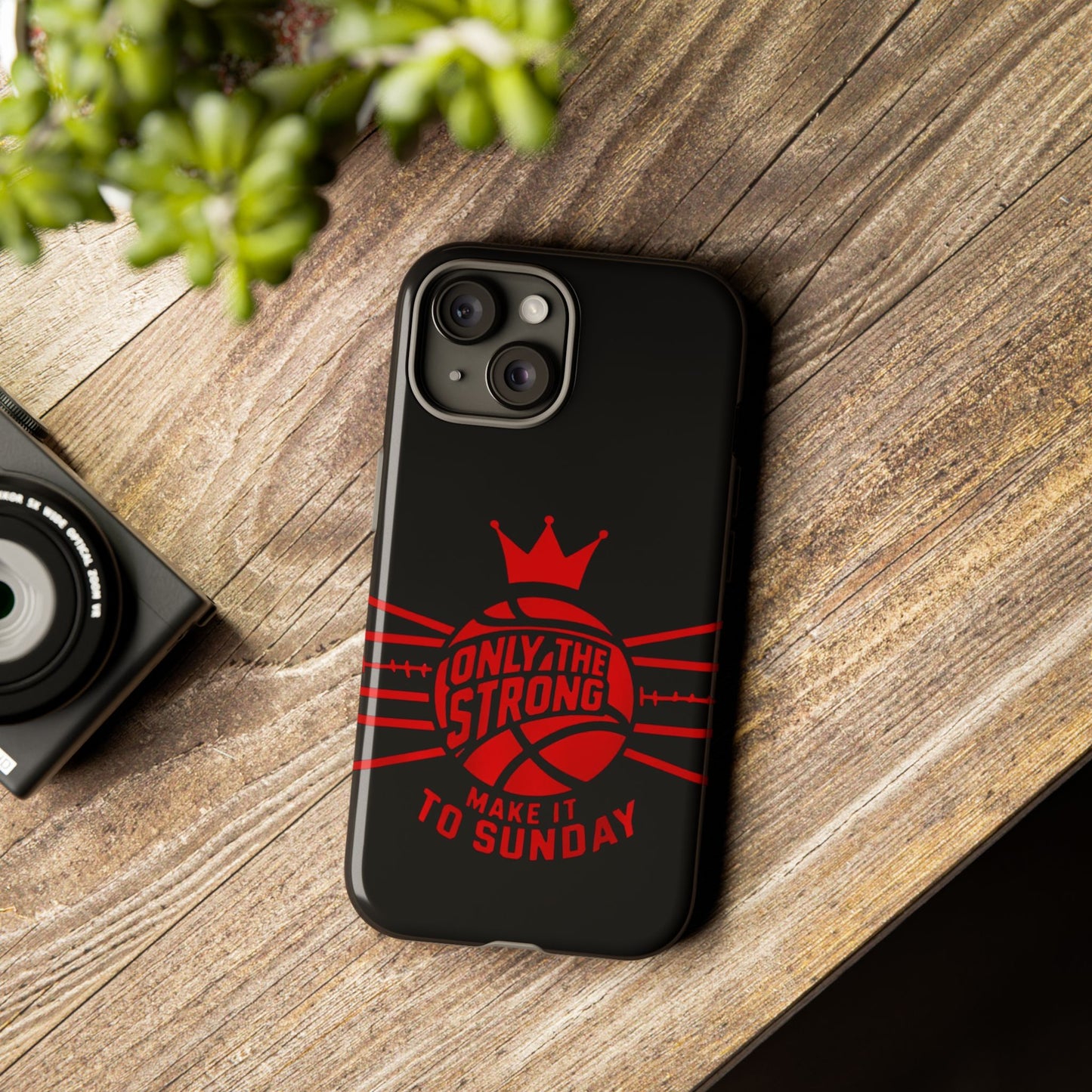 Only the Strong Make it to Sunday (black) - Tough Case