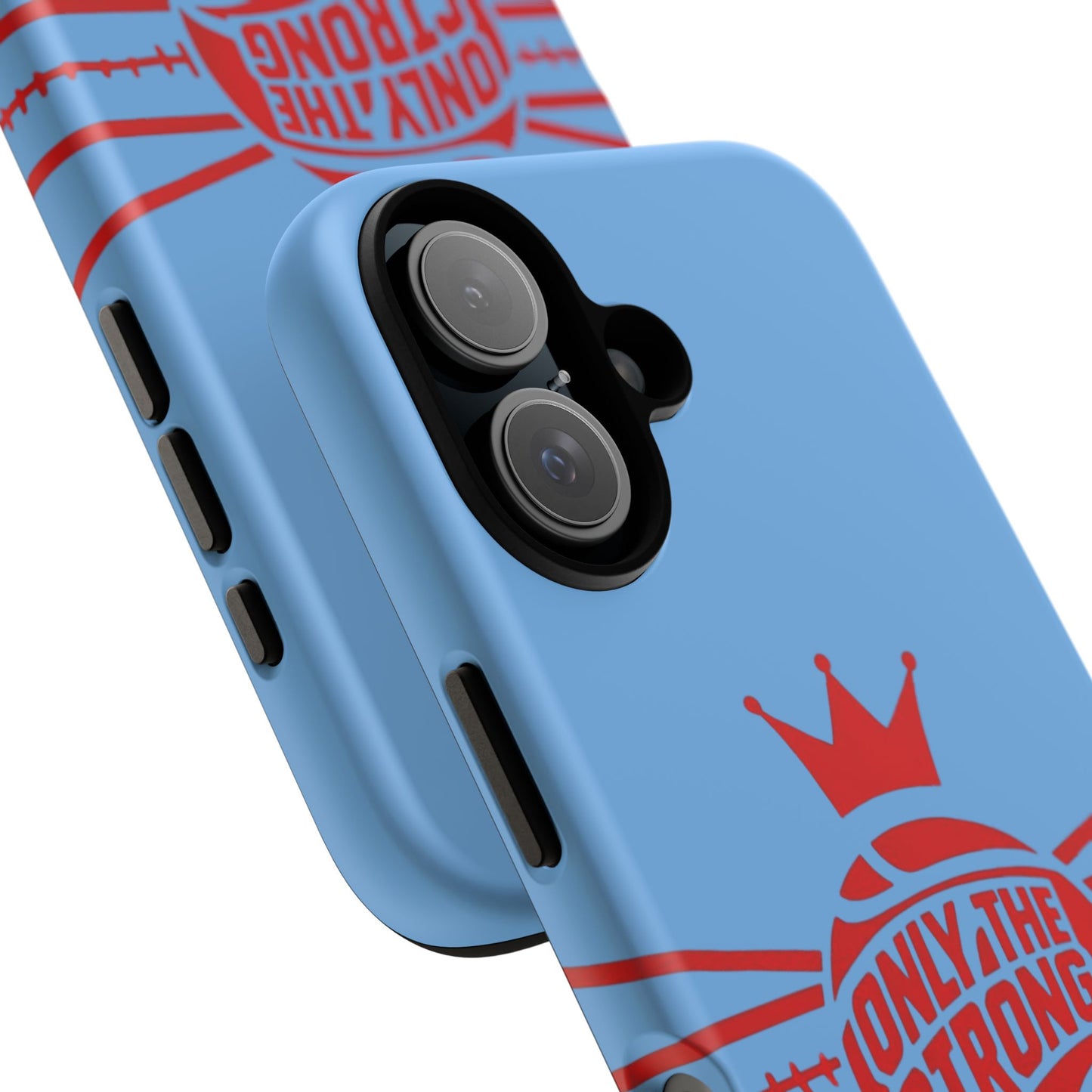 Only the Strong Make it to Sunday (light blue) - Tough Case