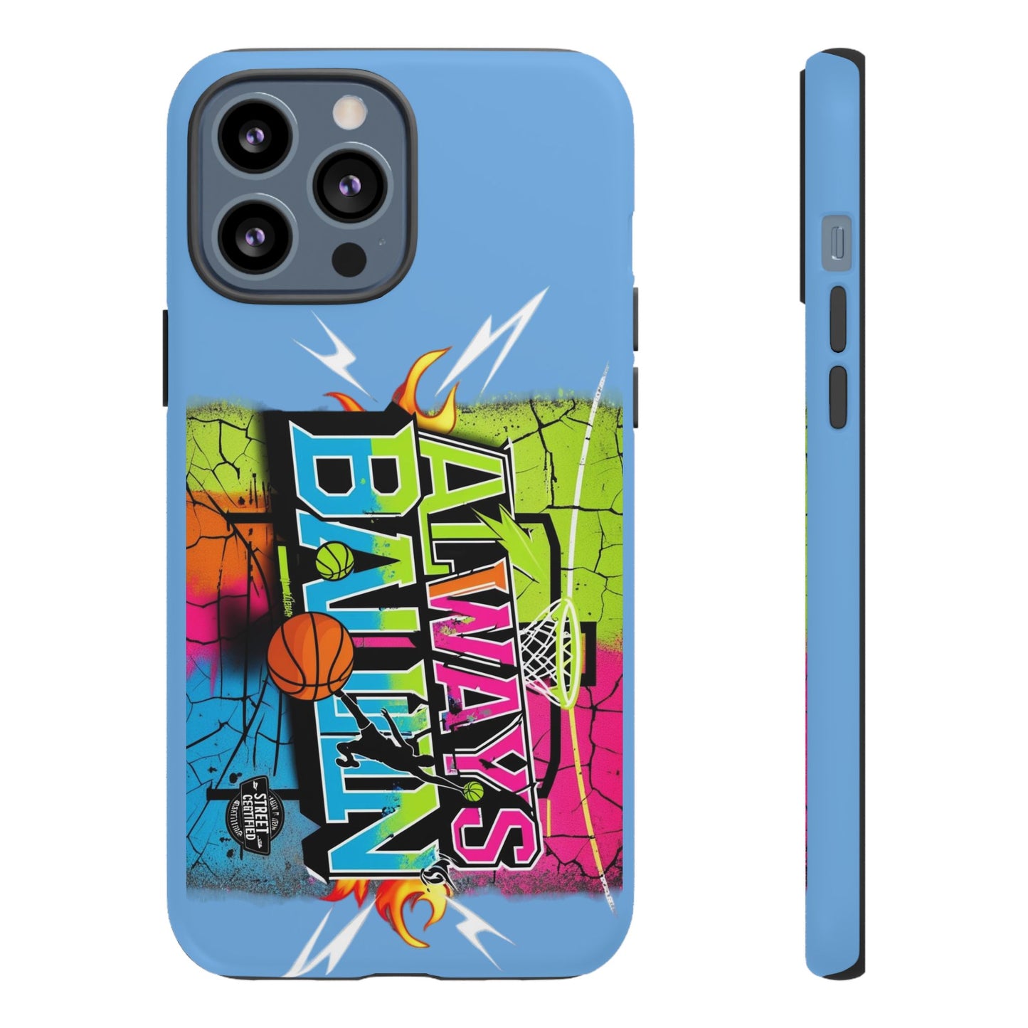 Copy of Always Ballin' (light blue) - Tough Case