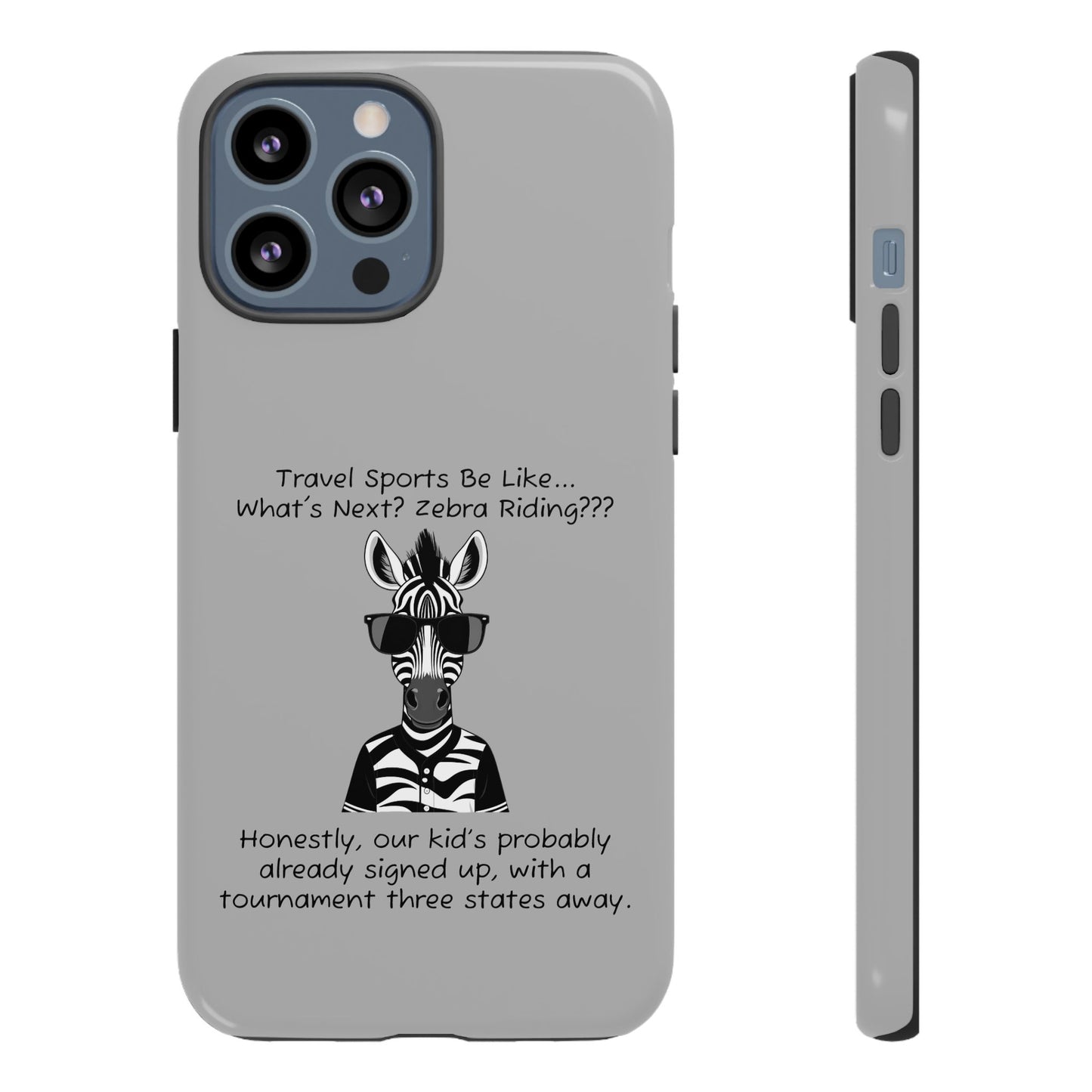 What's Next? Zebra Riding Travel Sports - Light Grey Tough Case