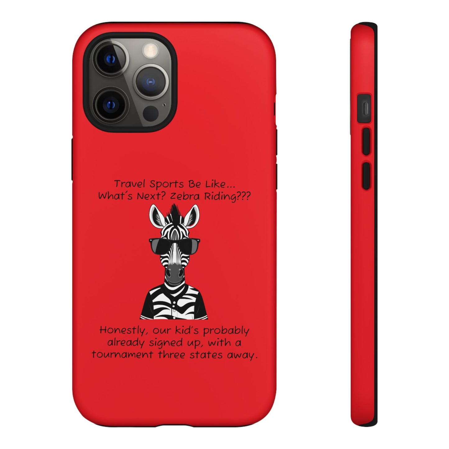 What's Next? Zebra Riding Travel Sports (Red) - Tough Case