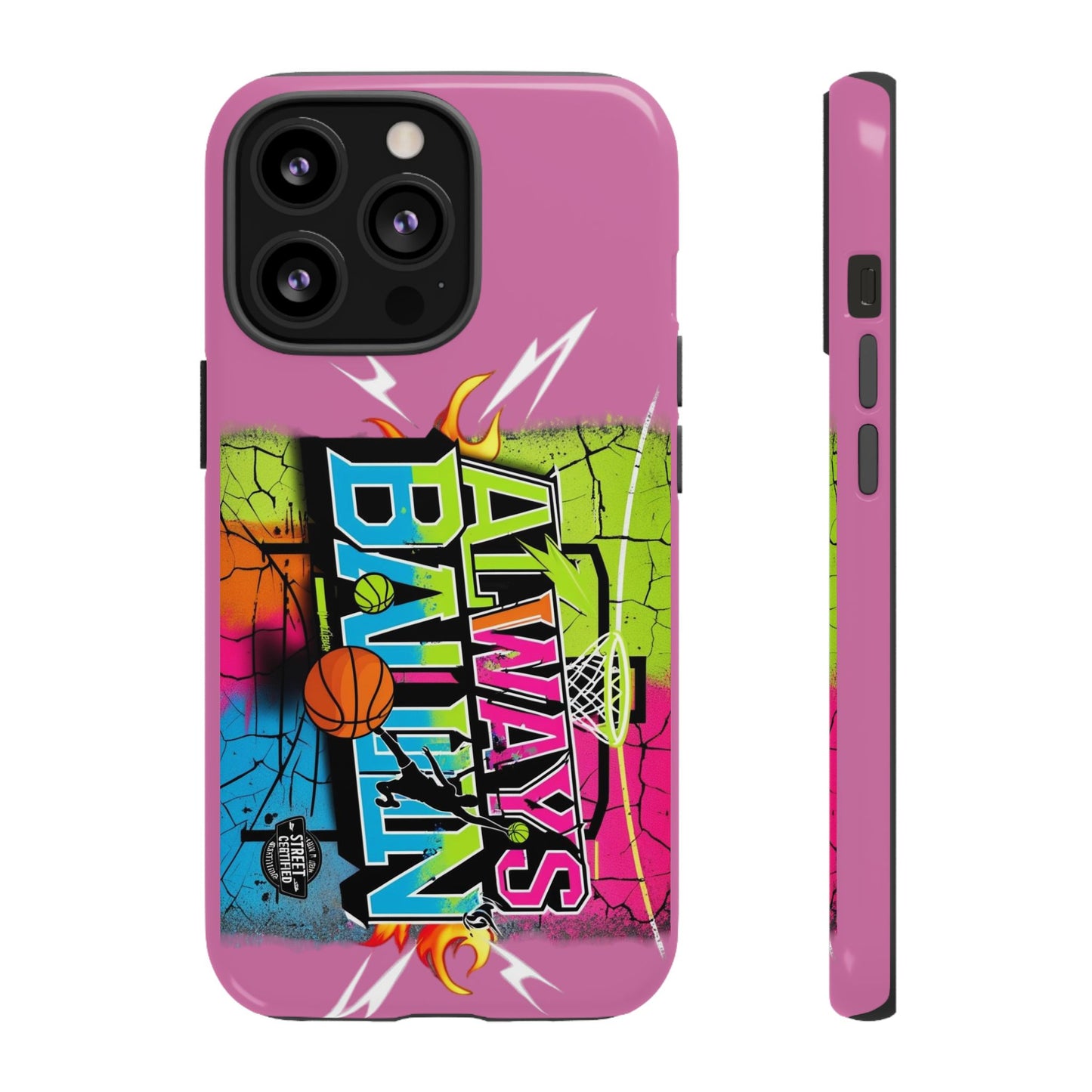 Always Ballin' (light pink) - Tough Case