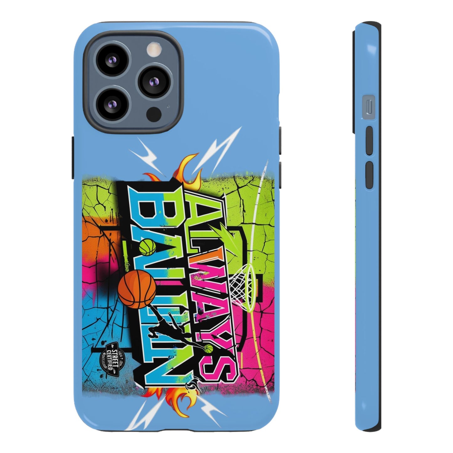 Copy of Always Ballin' (light blue) - Tough Case