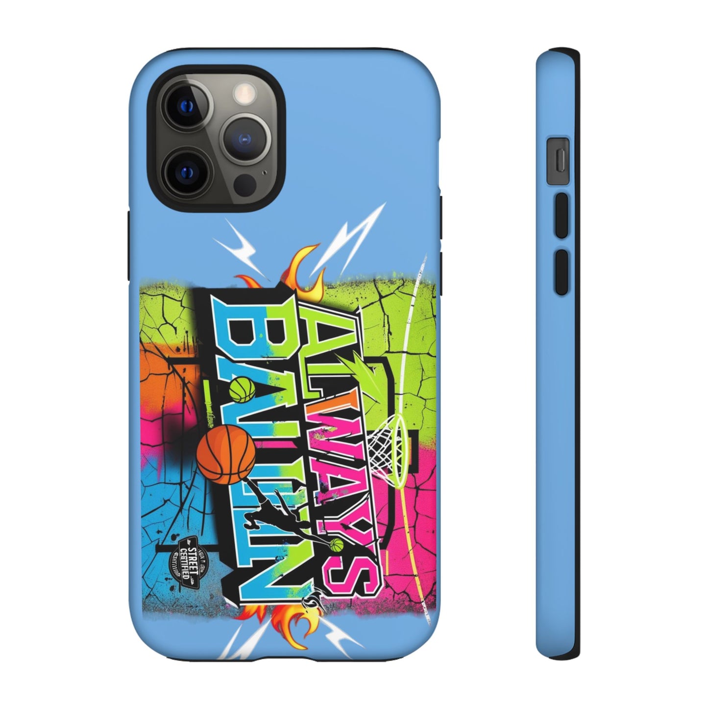Copy of Always Ballin' (light blue) - Tough Case