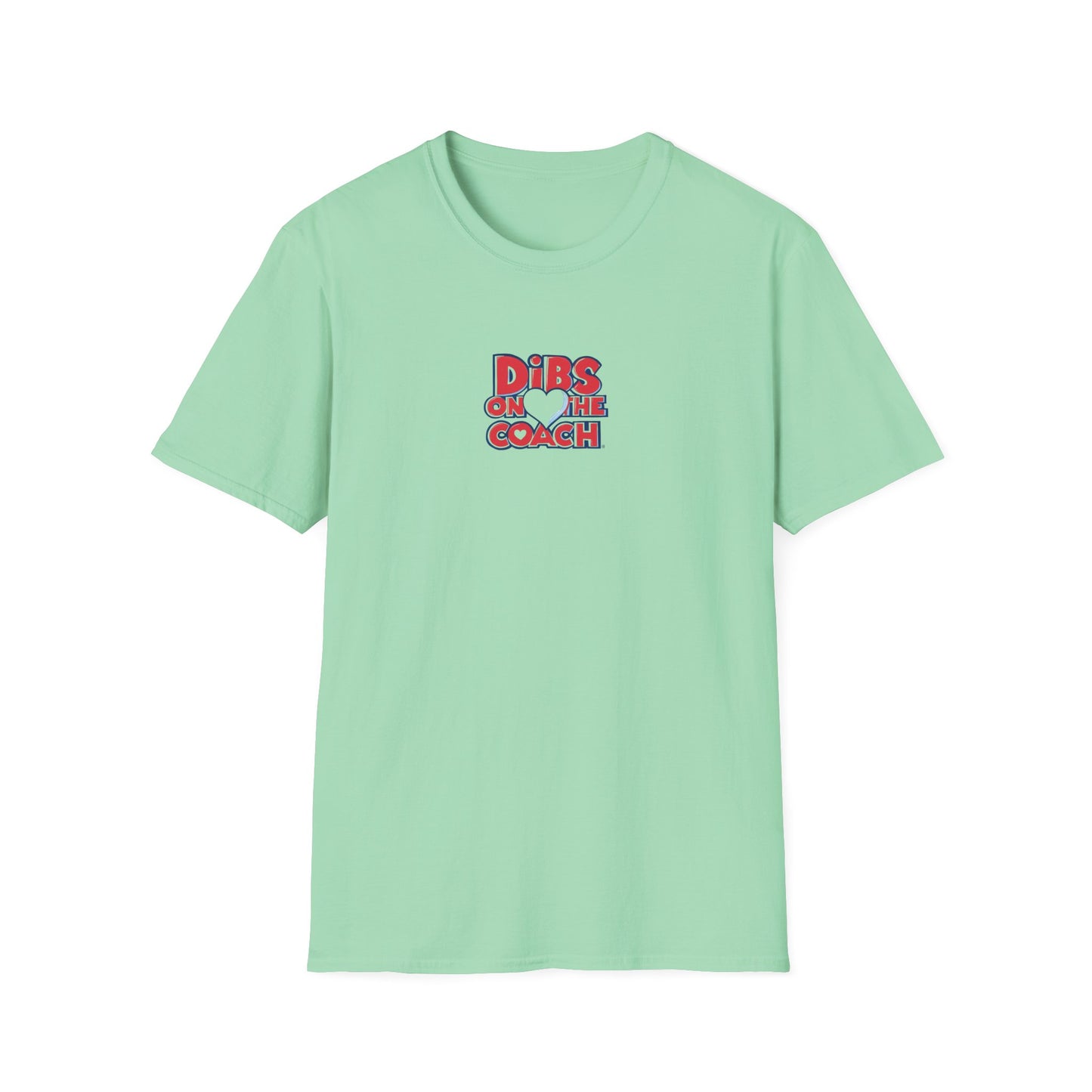 Dibs on Coach - Softstyle Tee