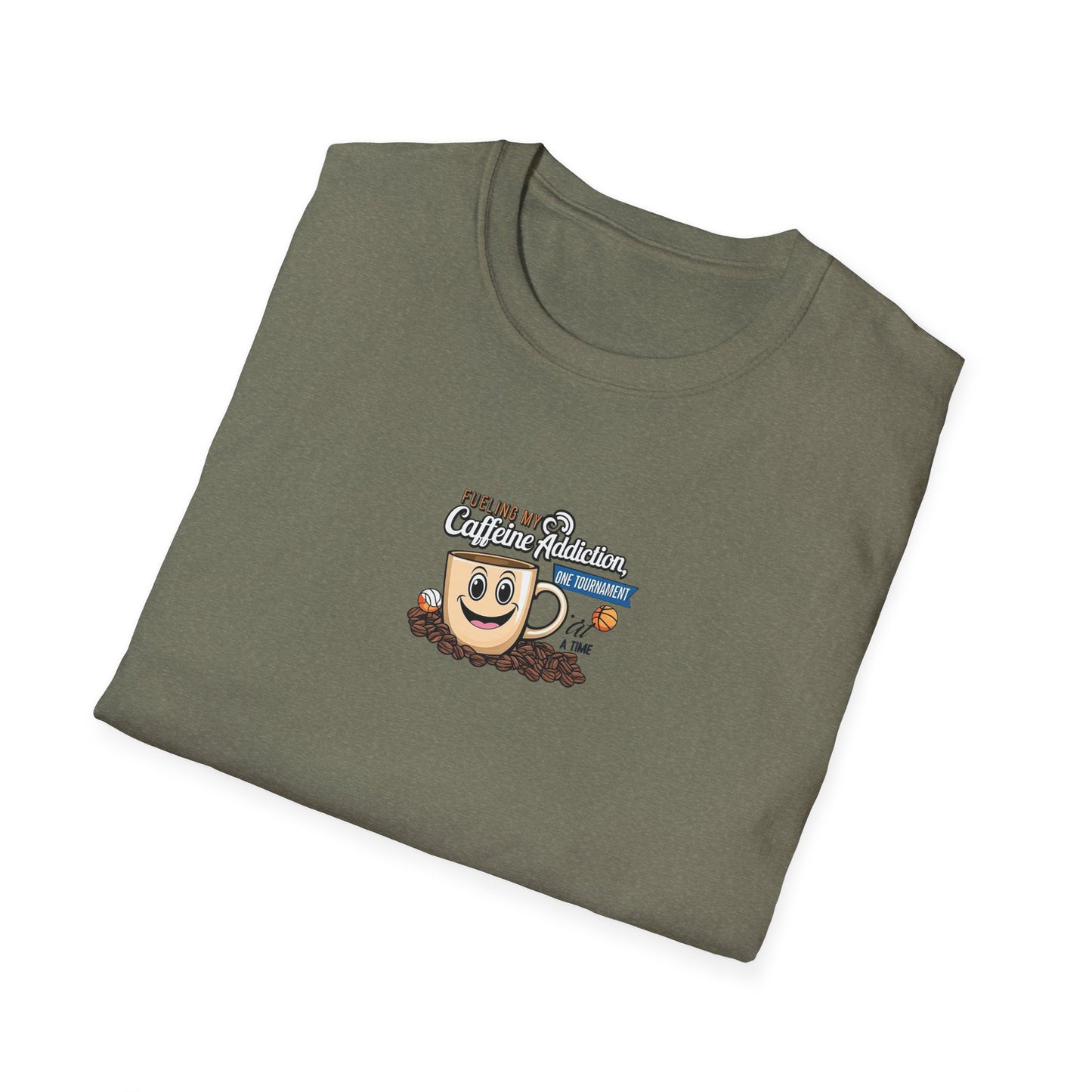 Fueling My Caffeine Addiction One Tourney at a Time - Softstyle Tee