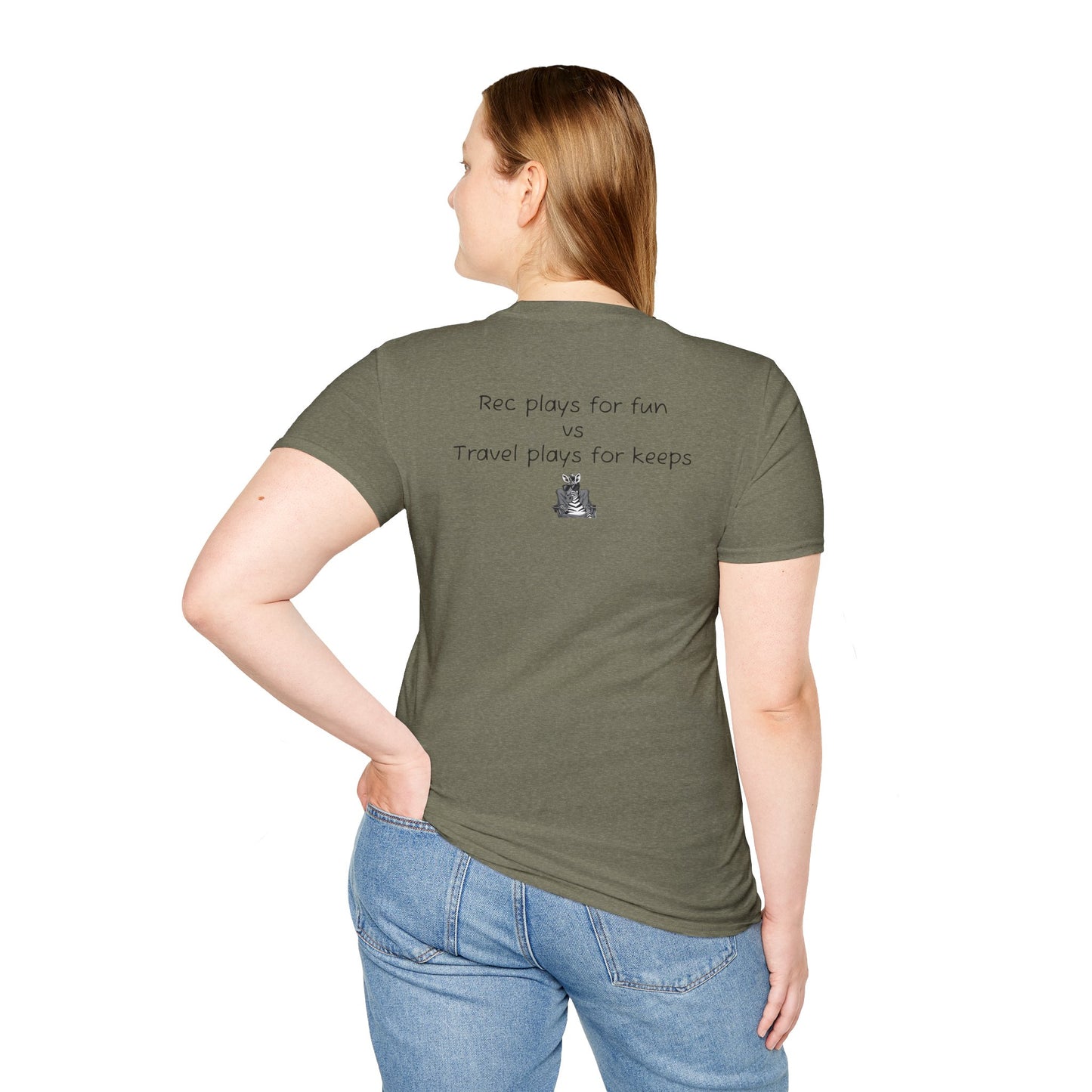 "Rec plays for fun vs Travel plays for keeps - Sideline Softstyle Tee