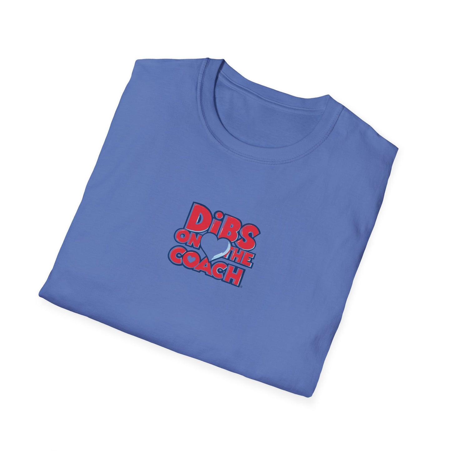 Dibs on Coach - Softstyle Tee