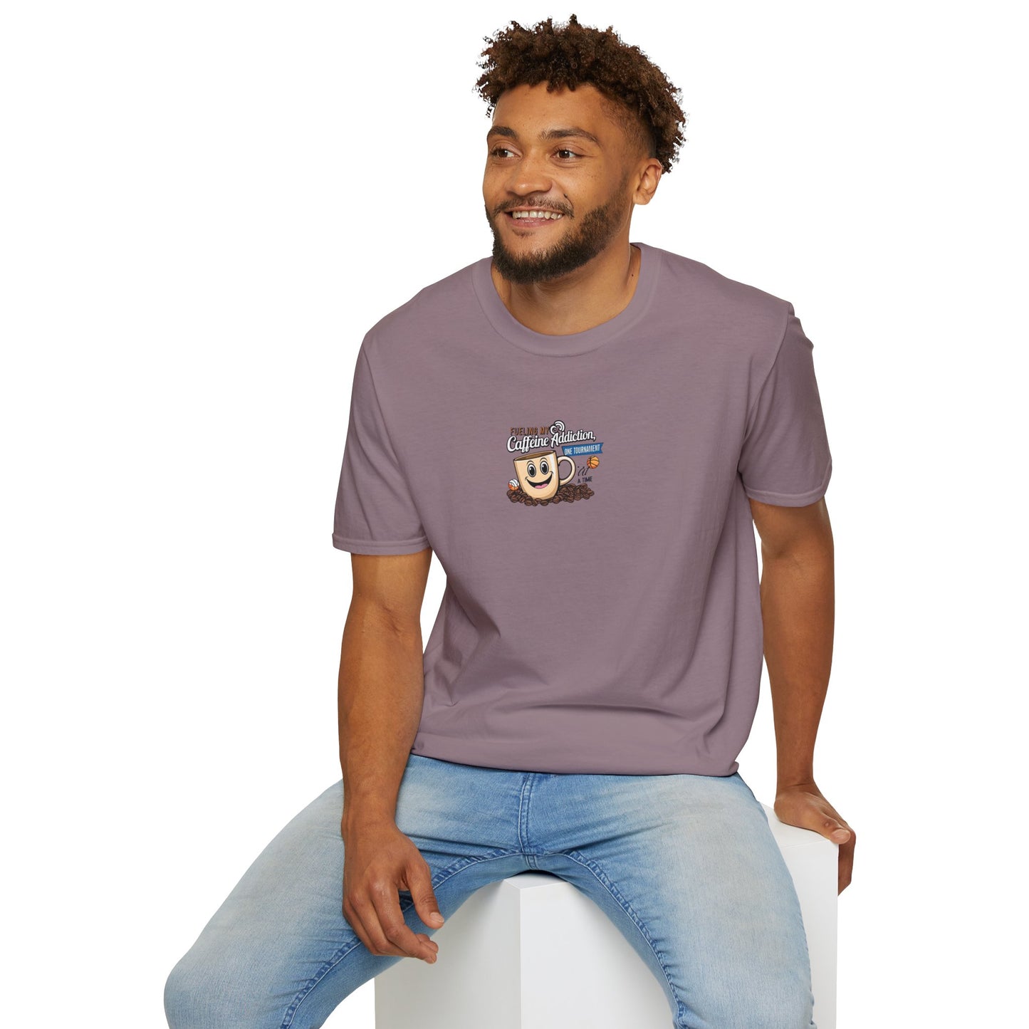 Fueling My Caffeine Addiction One Tourney at a Time - Softstyle Tee