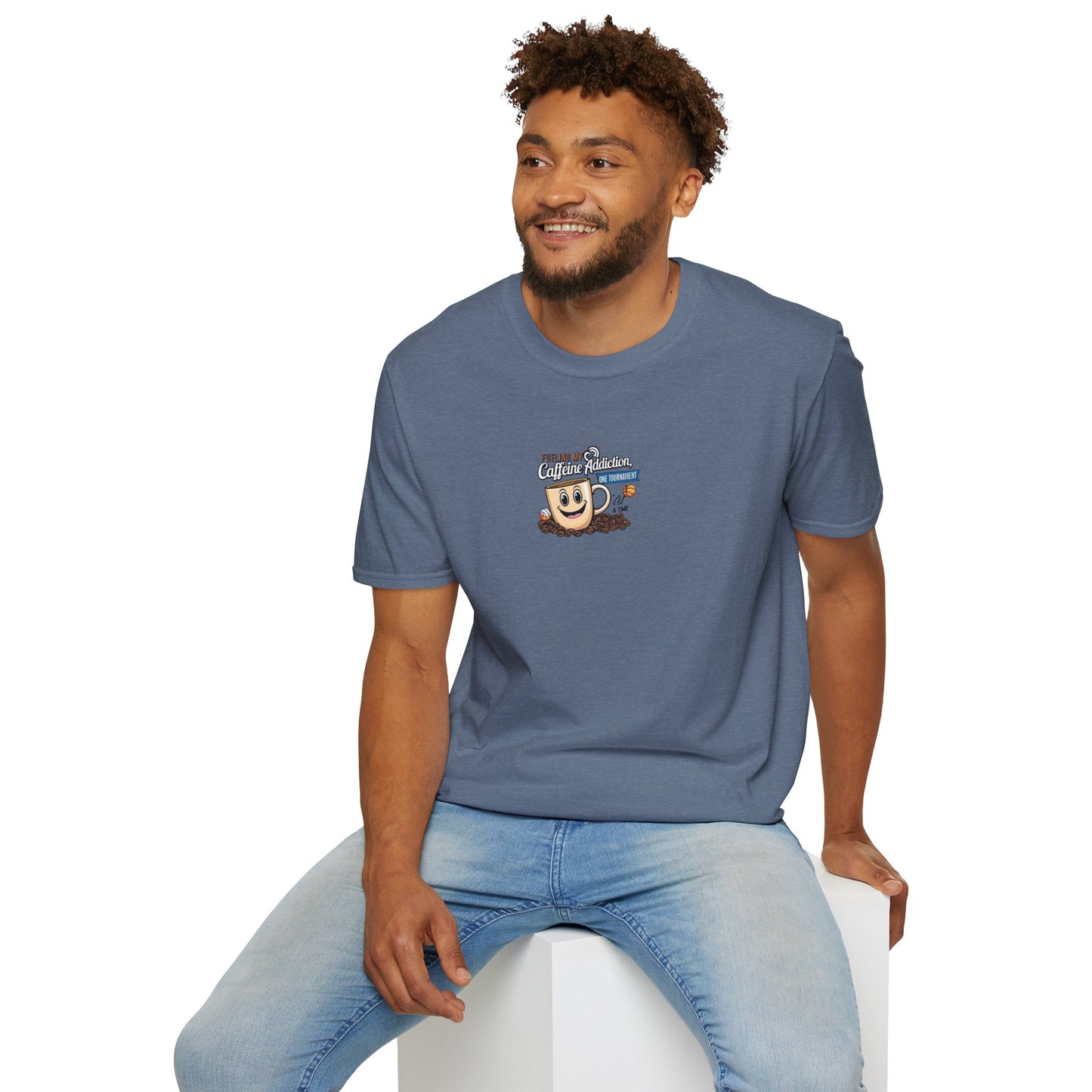 Fueling My Caffeine Addiction One Tourney at a Time - Softstyle Tee