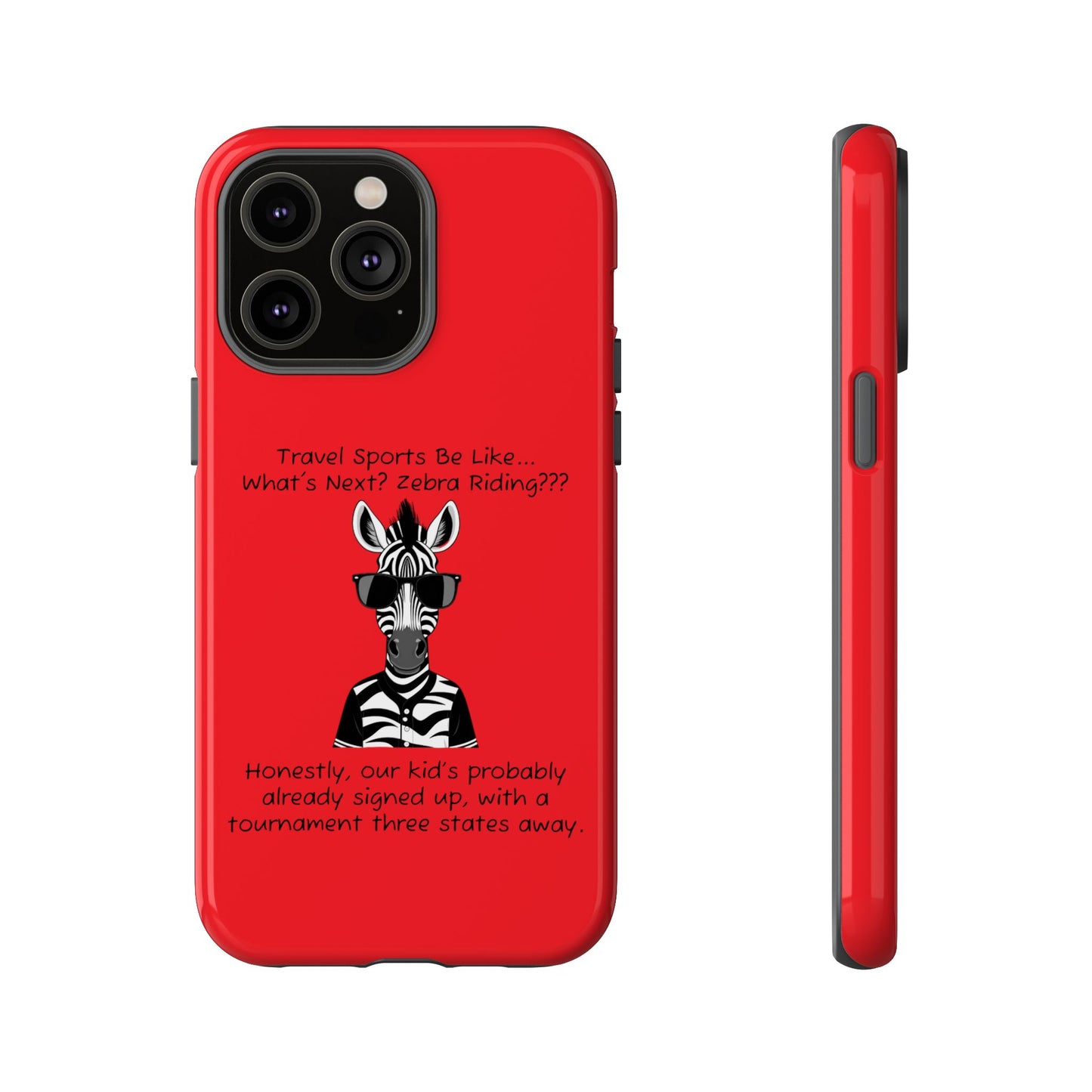 What's Next? Zebra Riding Travel Sports (Red) - Tough Case
