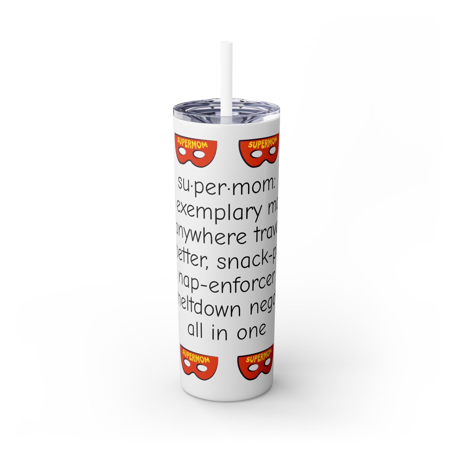 Super Mom - 20oz Skinny Tumbler with Straw