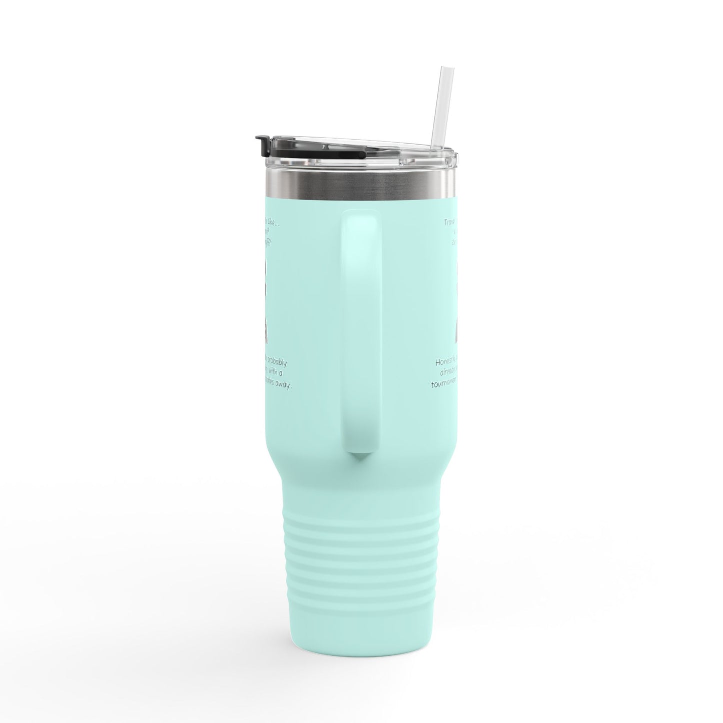 Travel Sports Be Like - 40oz Travel Mug