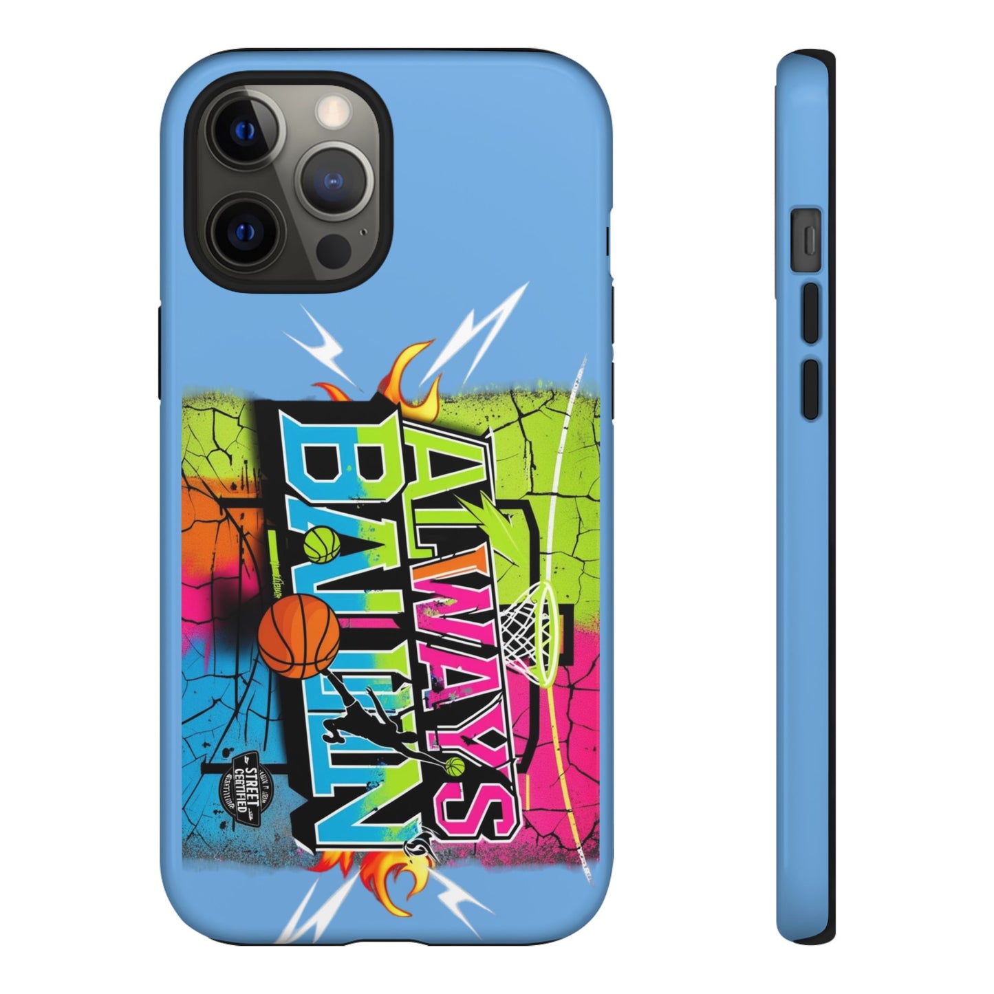 Copy of Always Ballin' (light blue) - Tough Case