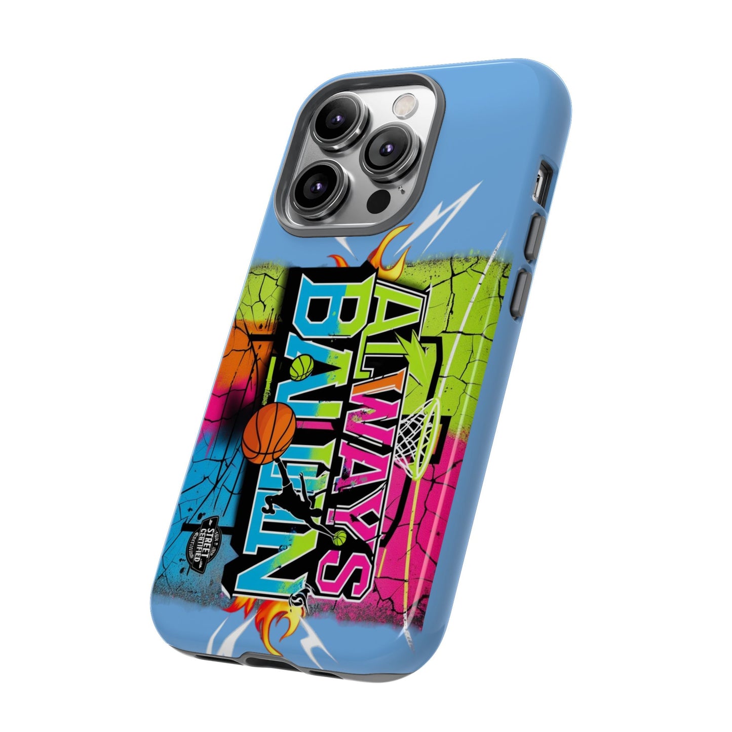 Copy of Always Ballin' (light blue) - Tough Case