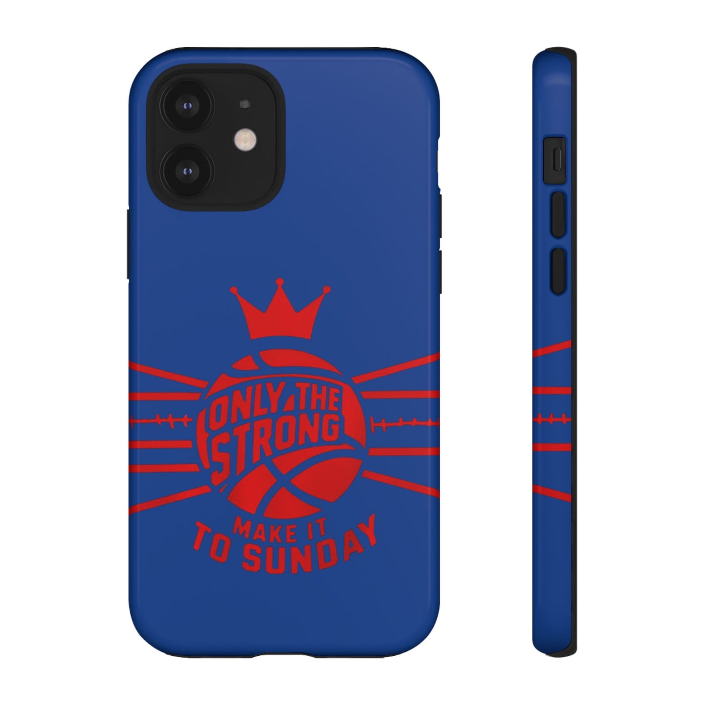 Only the Strong Make it to Sunday (dark blue) - Tough Case