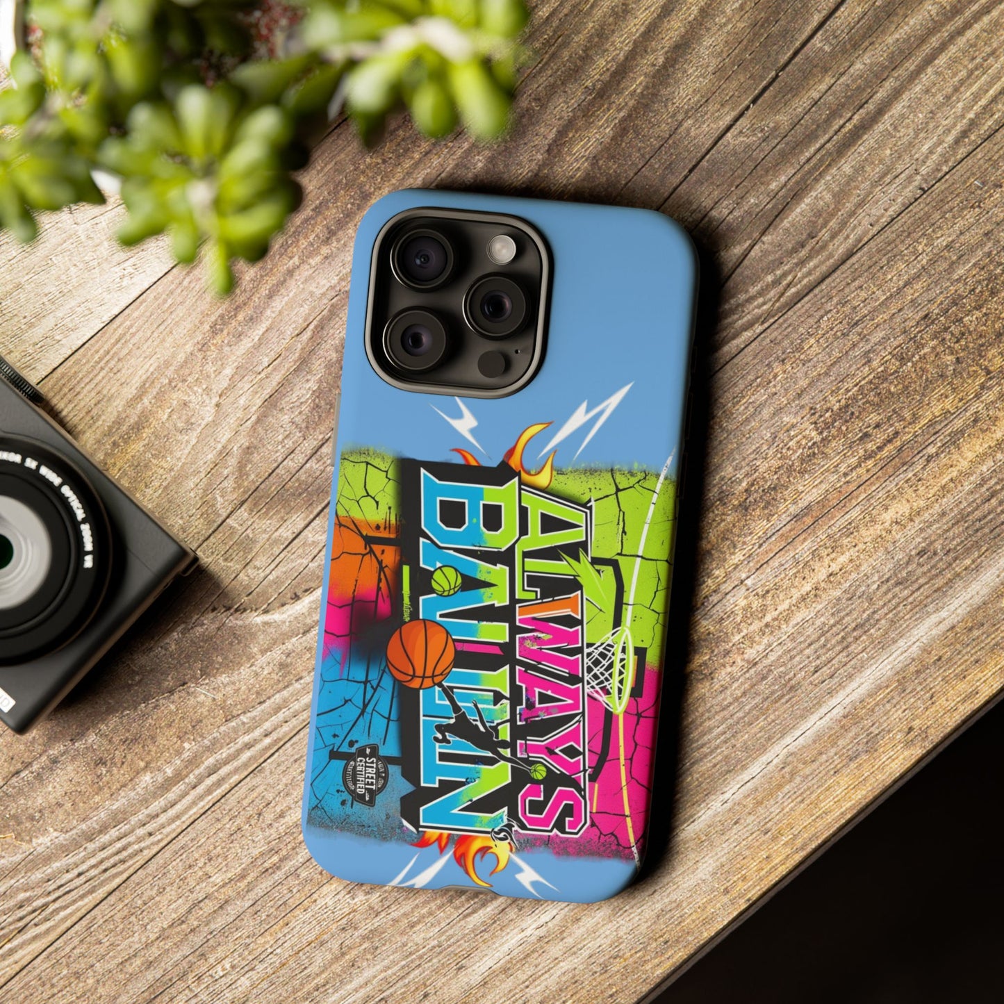 Copy of Always Ballin' (light blue) - Tough Case