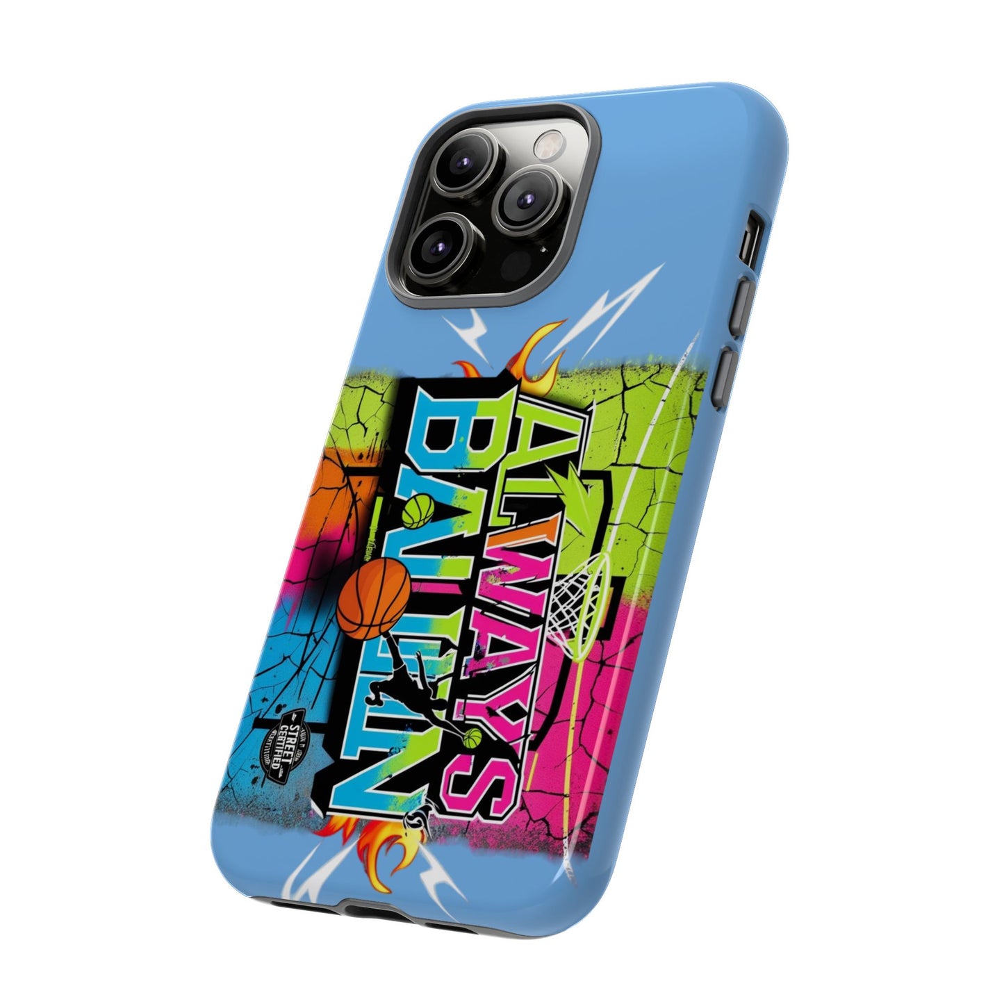 Copy of Always Ballin' (light blue) - Tough Case