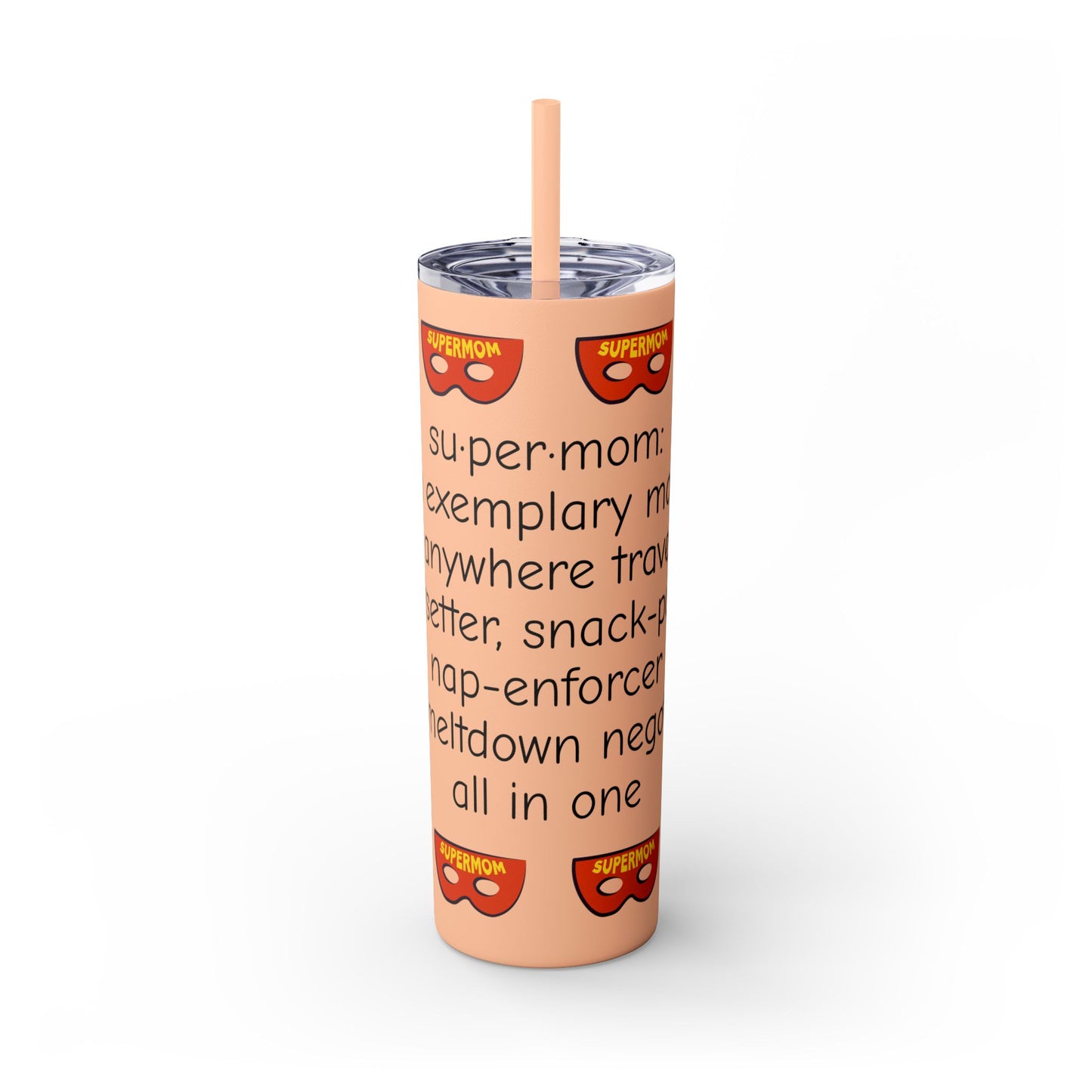 Super Mom - 20oz Skinny Tumbler with Straw