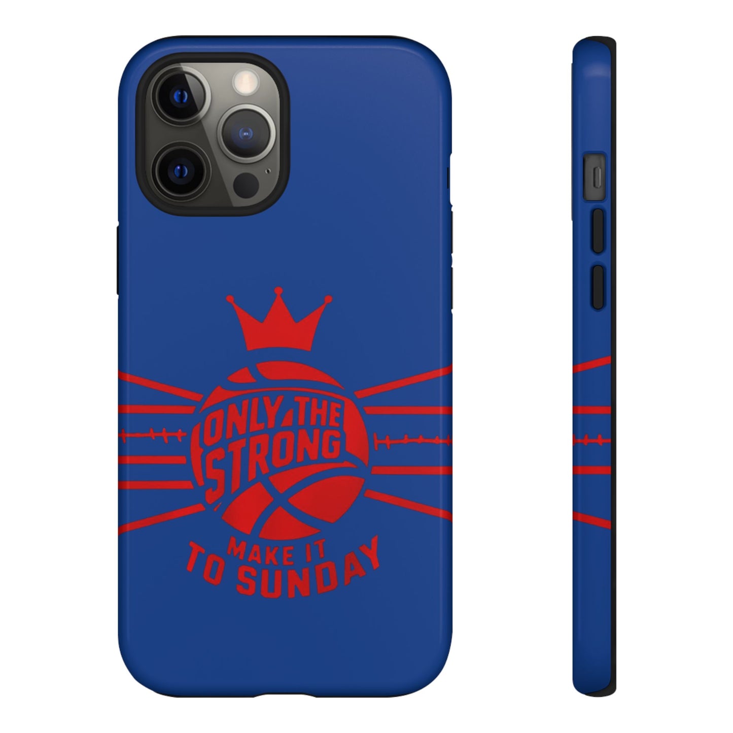 Only the Strong Make it to Sunday (dark blue) - Tough Case