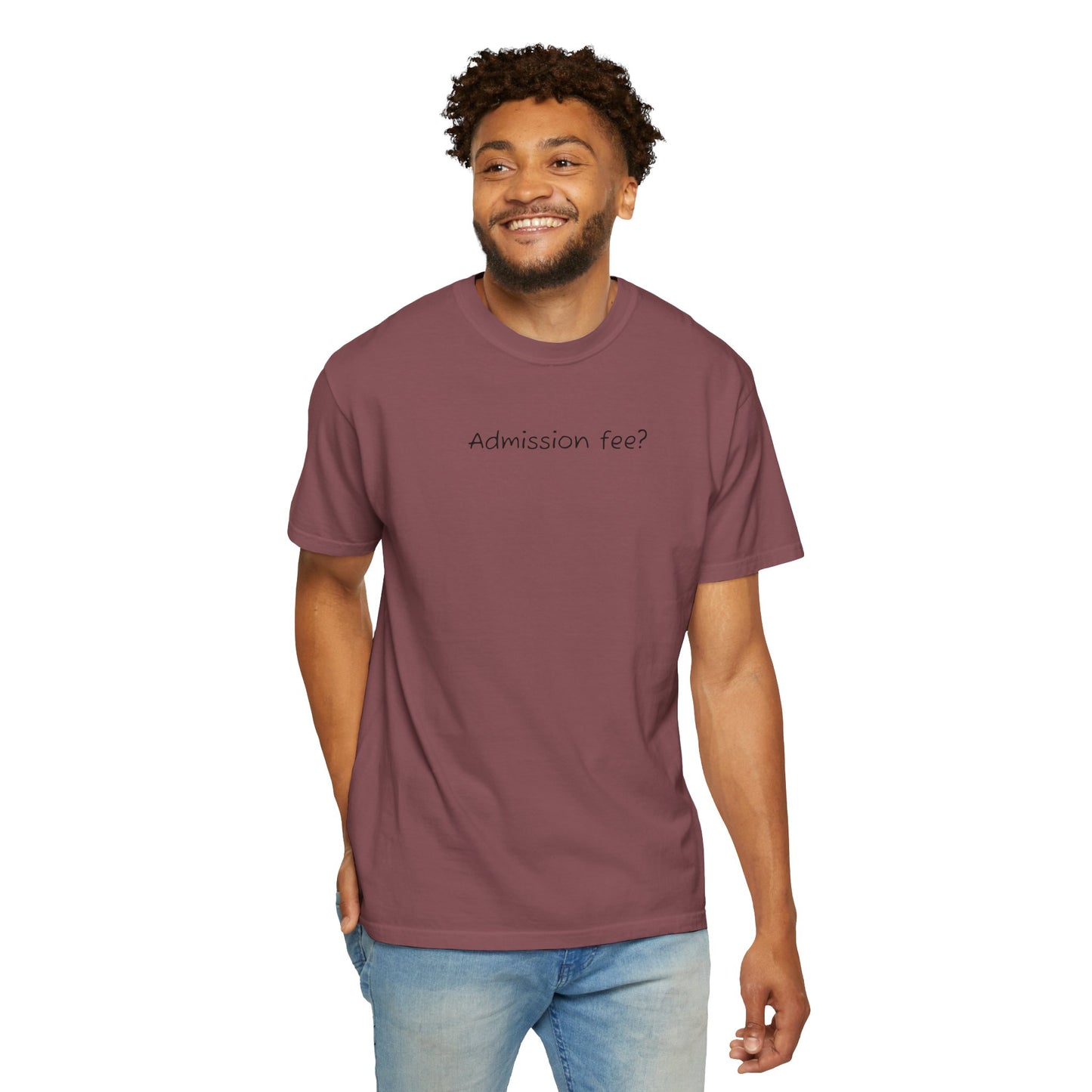 Why More Admission Fees - Comfy Tee