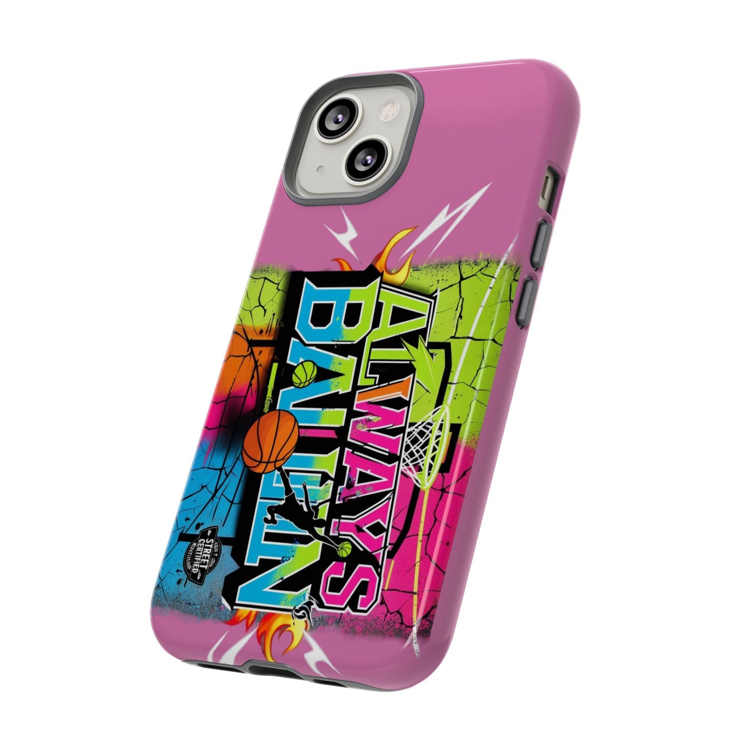 Always Ballin' (light pink) - Tough Case