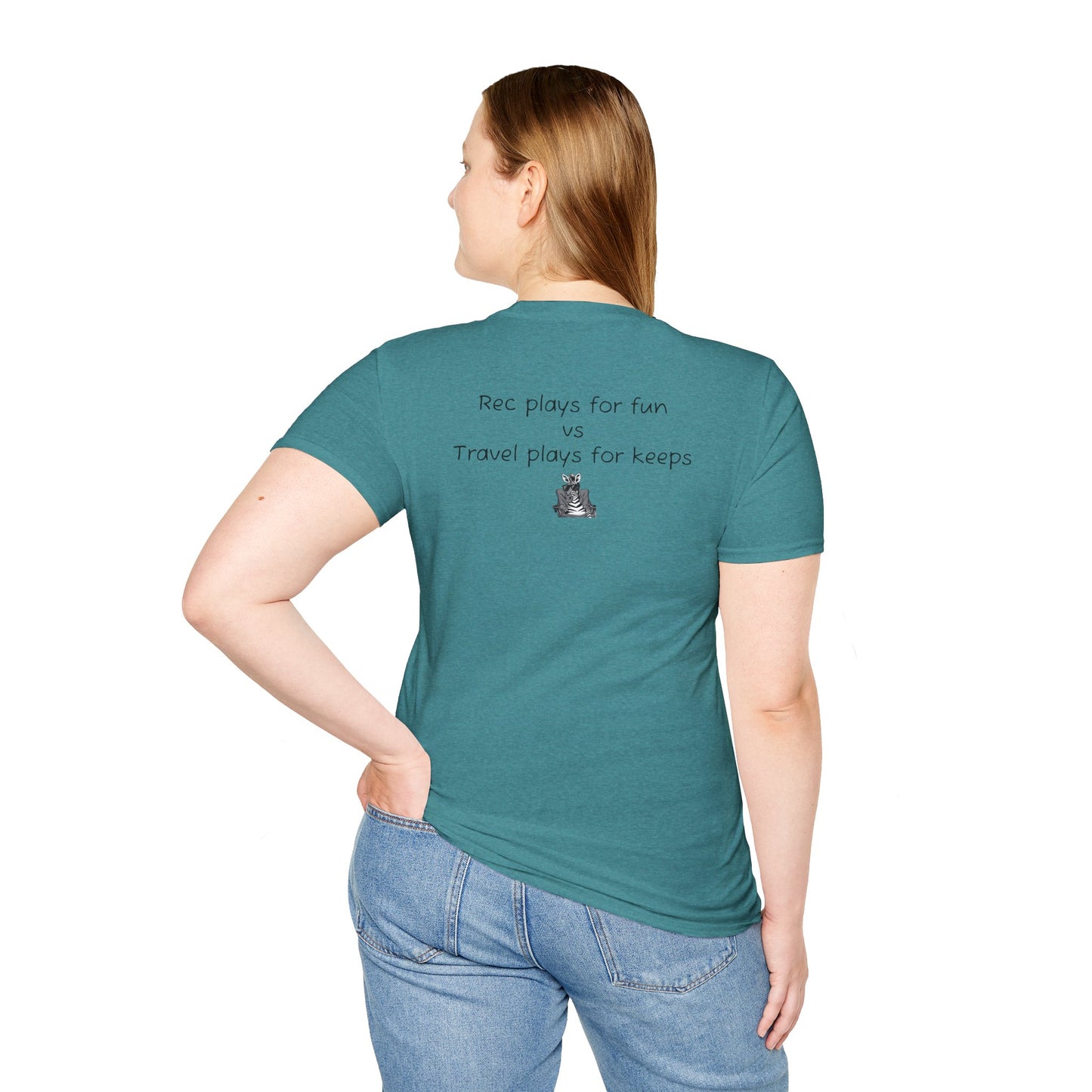 "Rec plays for fun vs Travel plays for keeps - Sideline Softstyle Tee