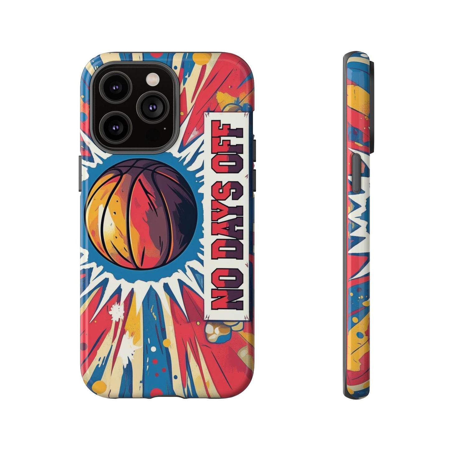 No Days Off Basketball V2 - Tough Case