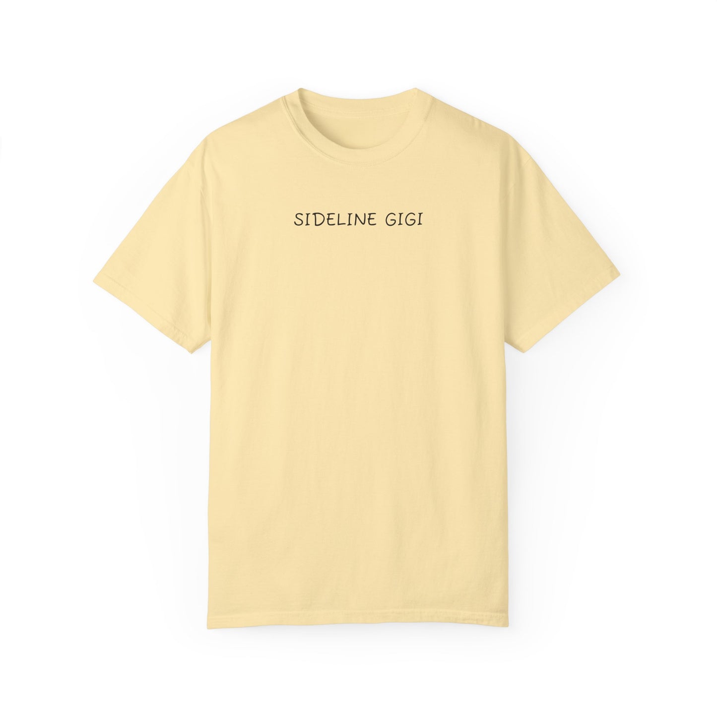 Sideline GiGi - Comfy Tee